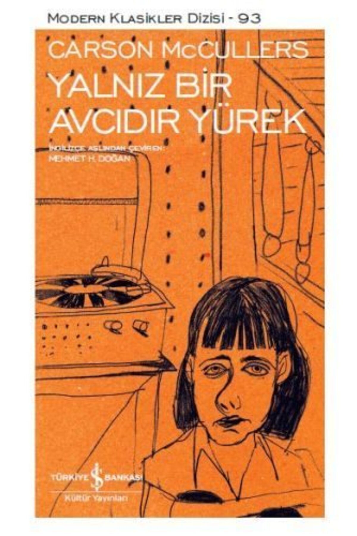 Destek Yayınları Yalnız Bir Avcıdır Yürek Modern Klasikler Dizisi