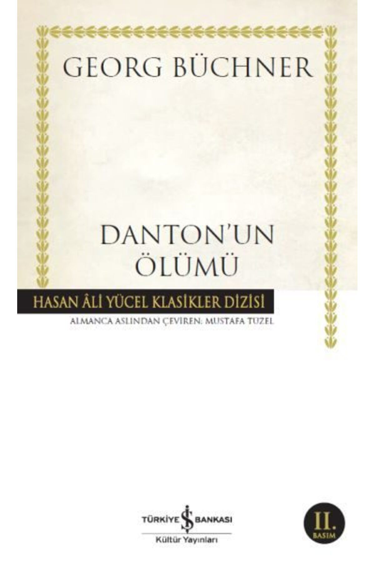 Destek Yayınları Dantonun Ölümü Hasan Ali Yücel Klasikleri