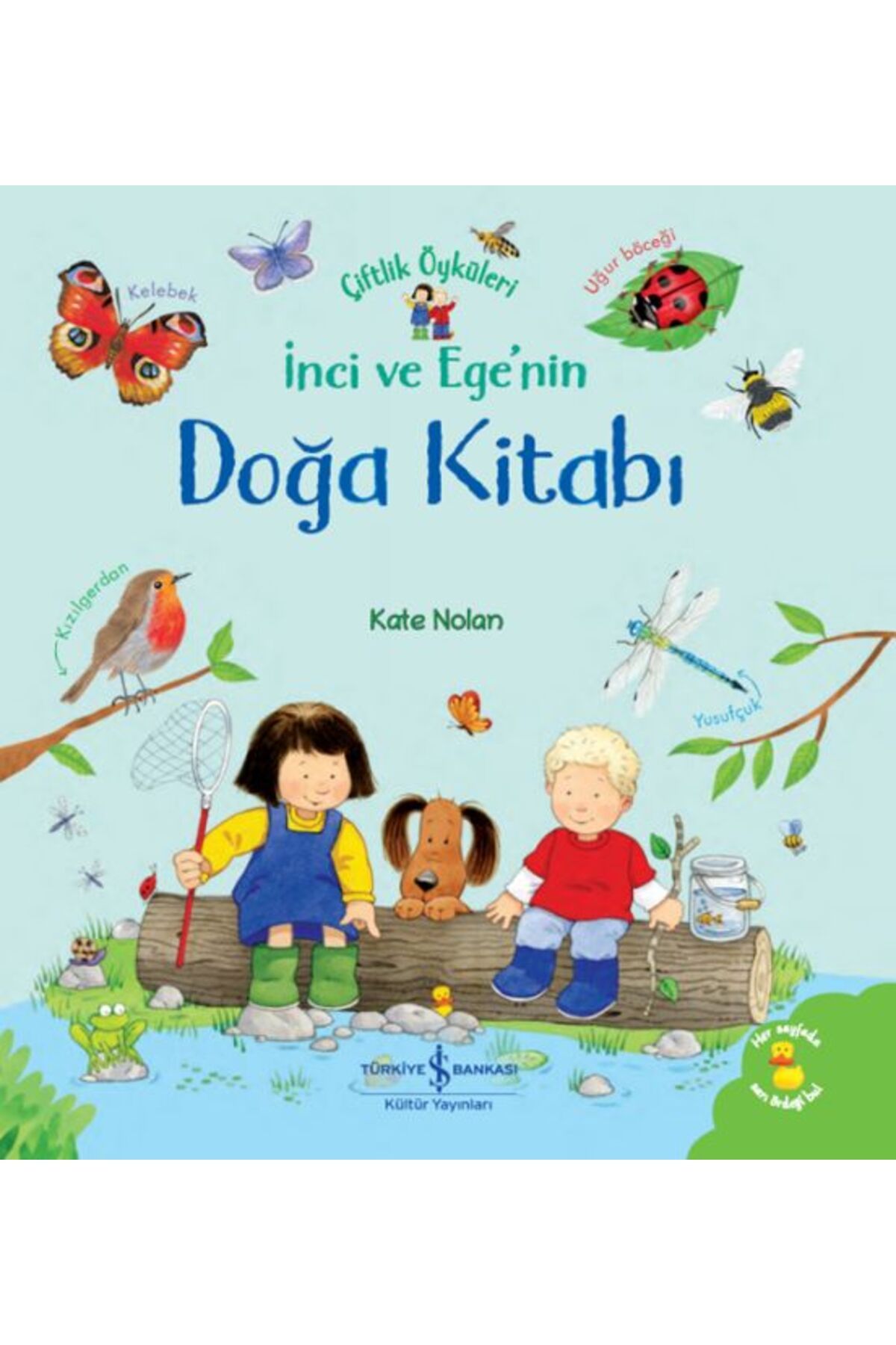 Destek Yayınları İnci ve Egenin Doğa Kitabı Çiftlik Öyküleri