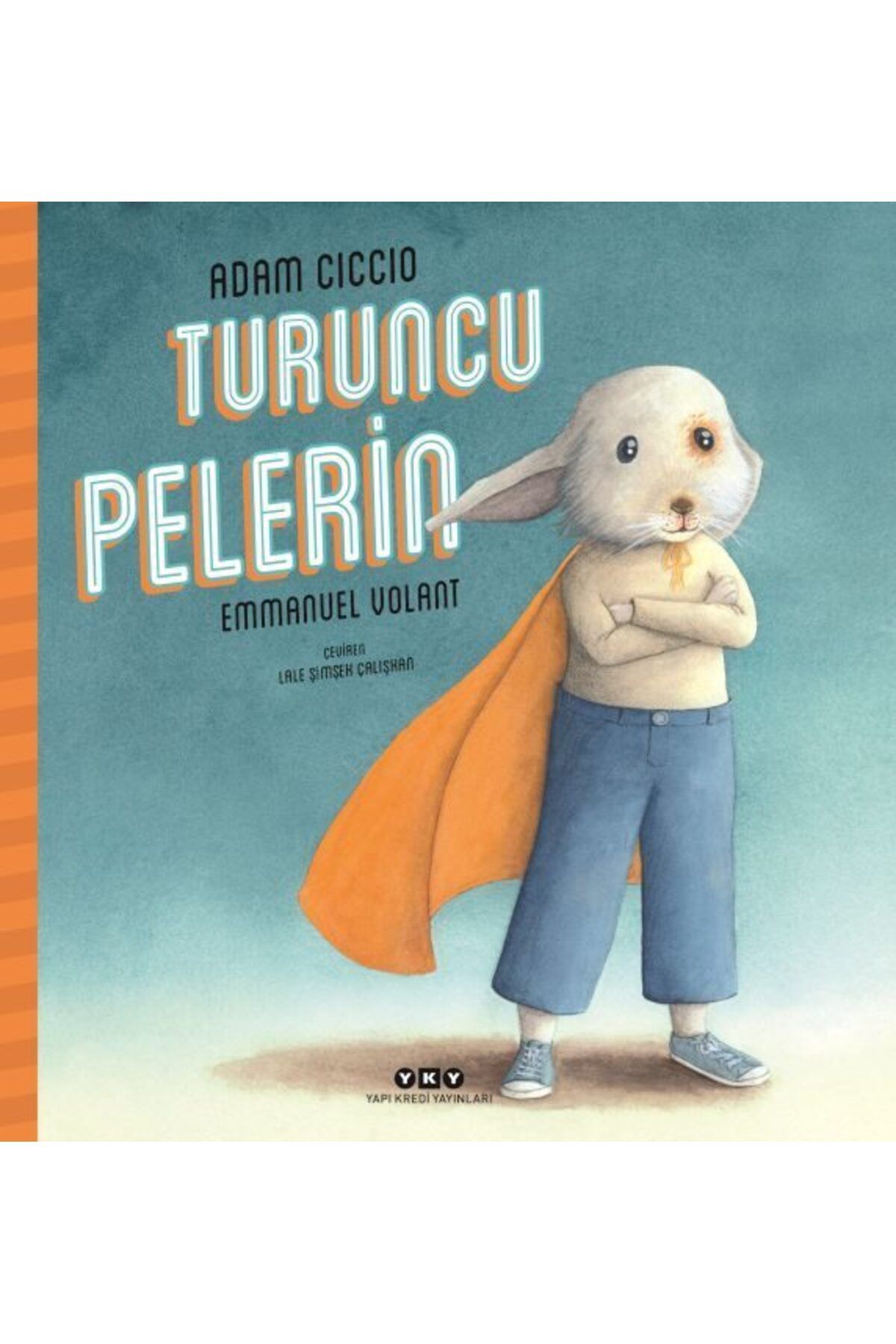 Destek Yayınları Turuncu Pelerin
