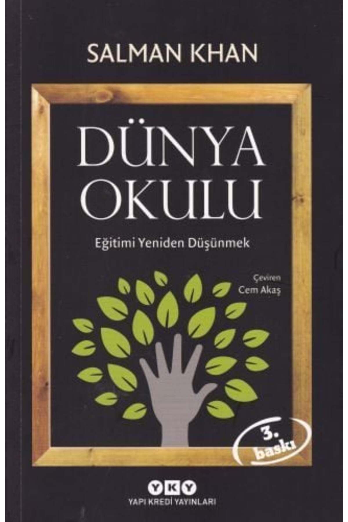 Destek Yayınları Dünya Okulu Eğitimi Yeniden Düşünmek