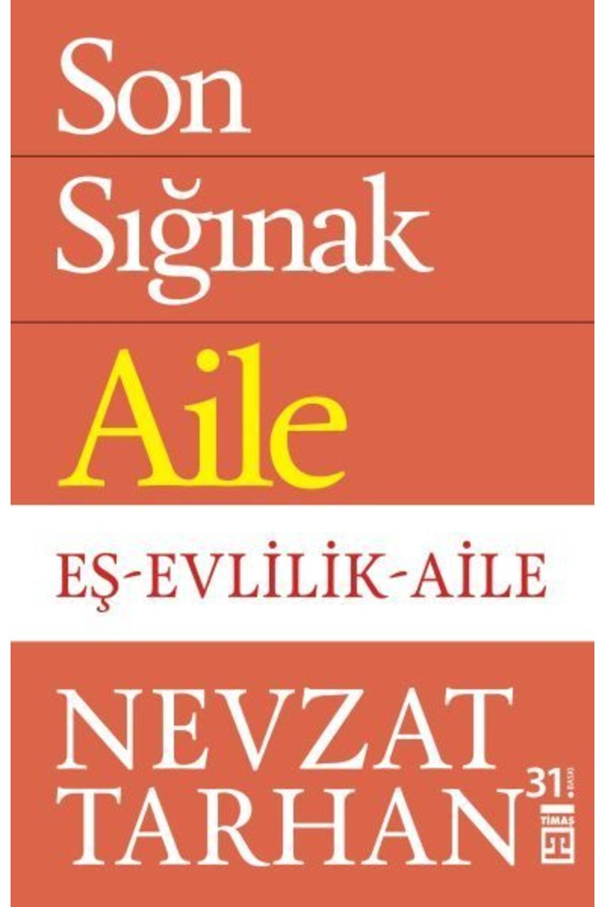 Destek Yayınları Son Sığınak Aile
