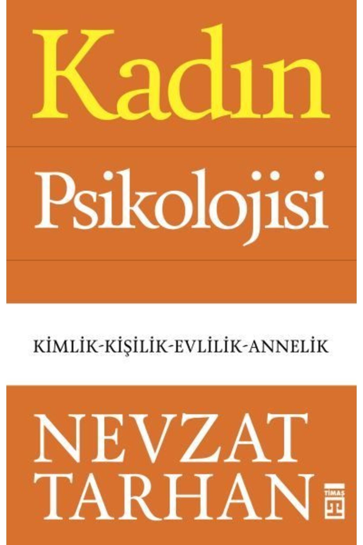 Destek Yayınları Kadın Psikolojisi KimlikKişilikEvlilikAnnelik