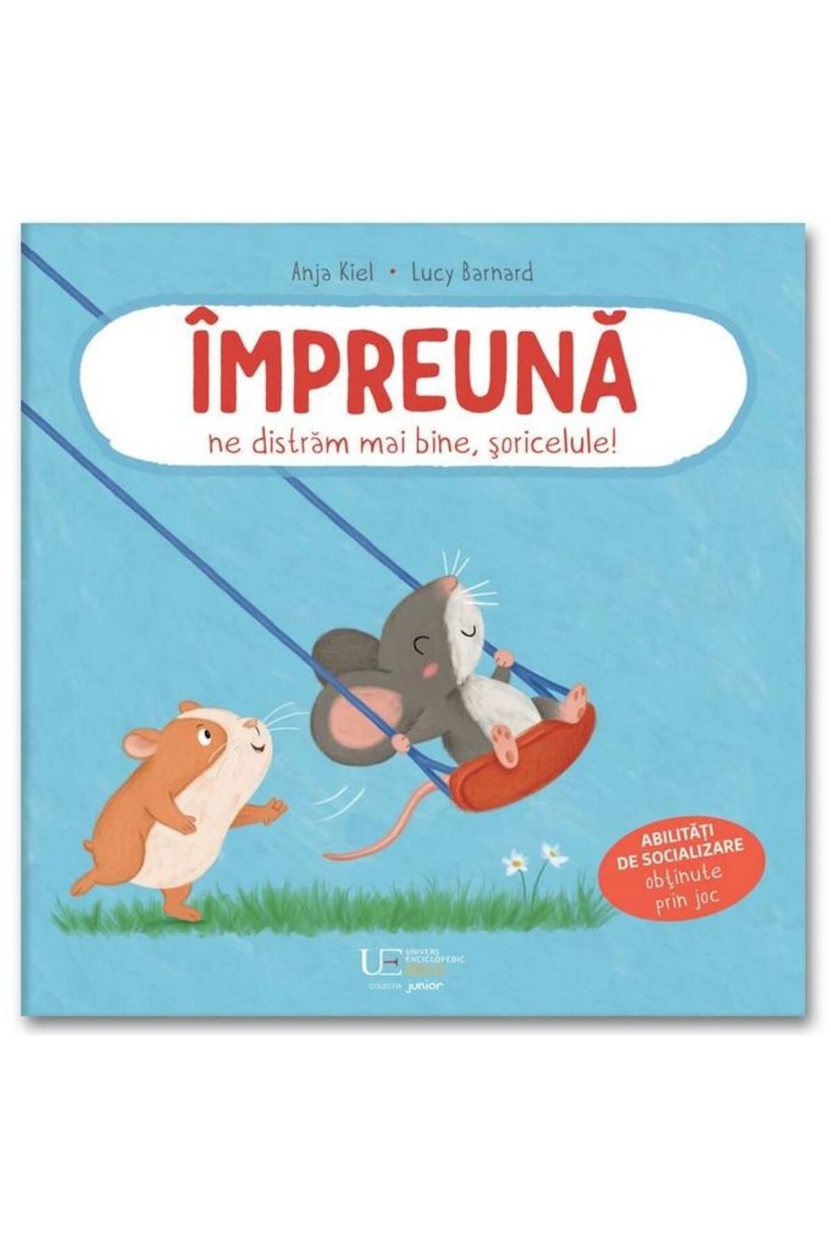 Editura Univers Enciclopedic Junior Impreuna Ne Distram Mai Bine, Soricelule!, Lucy Barnard - One Size