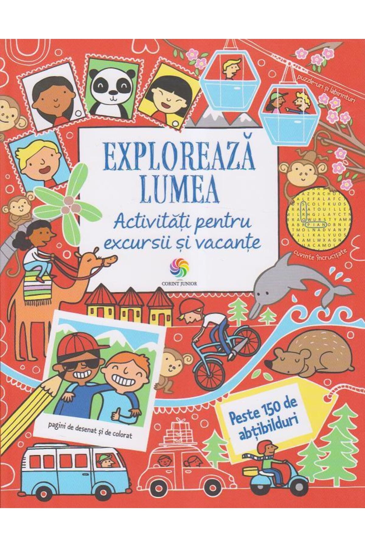 Editura Corint Exploreaza Lumea. Activitati Pentru Excursii Si Vacante - One Size