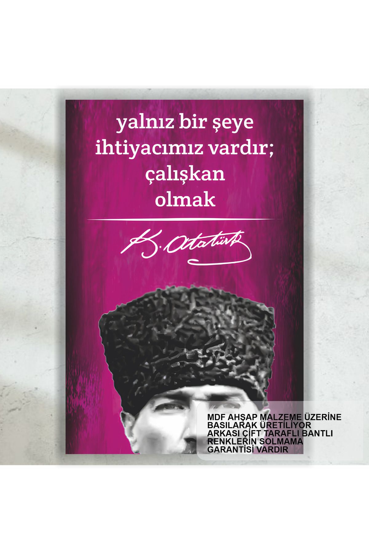 Hayat Poster Atatürk sözleri çalışkan olmak mdf tablo retro ahşap poster