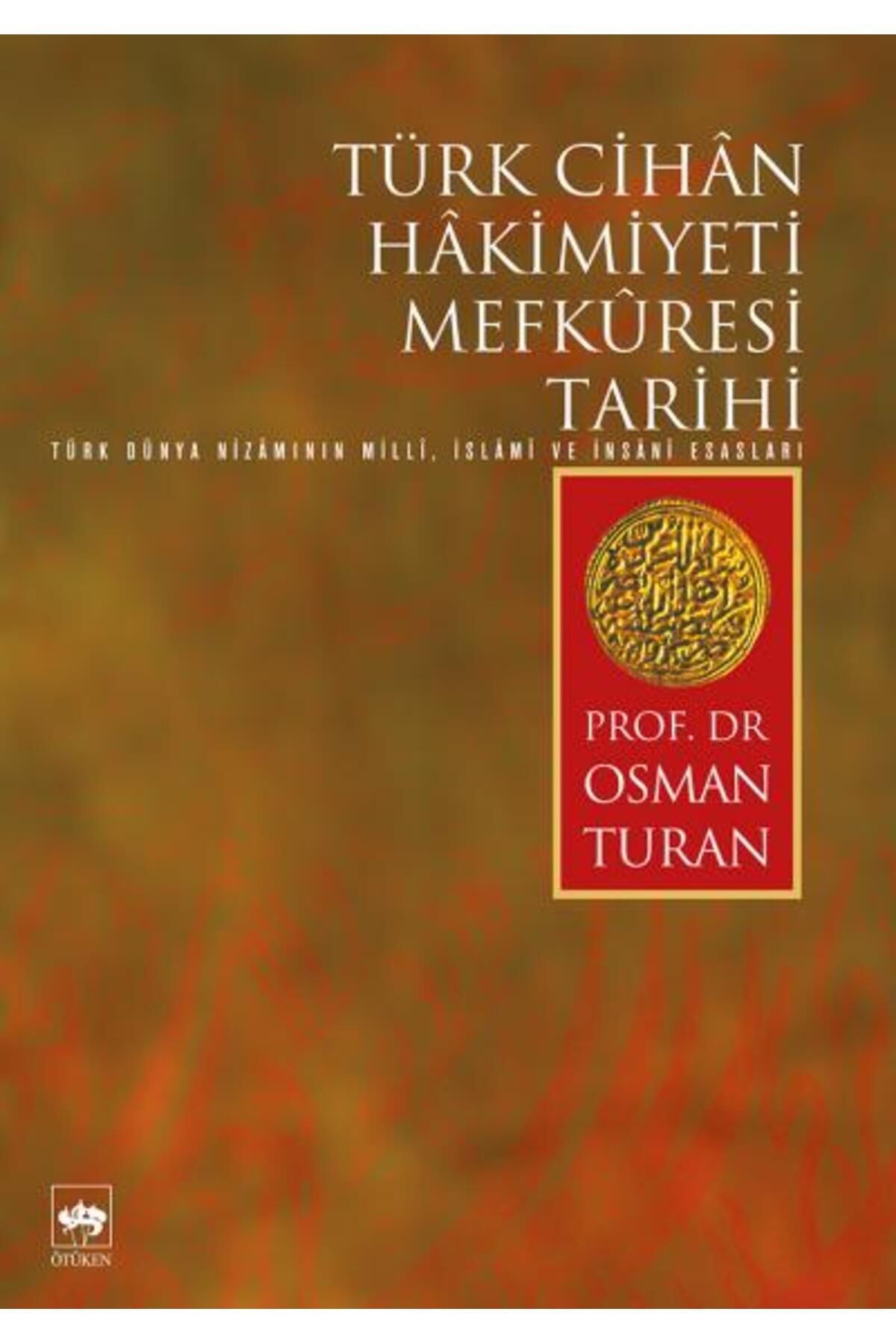 Destek Yayınları Türk Cihan Hakimiyeti Mefküresi Tarihi