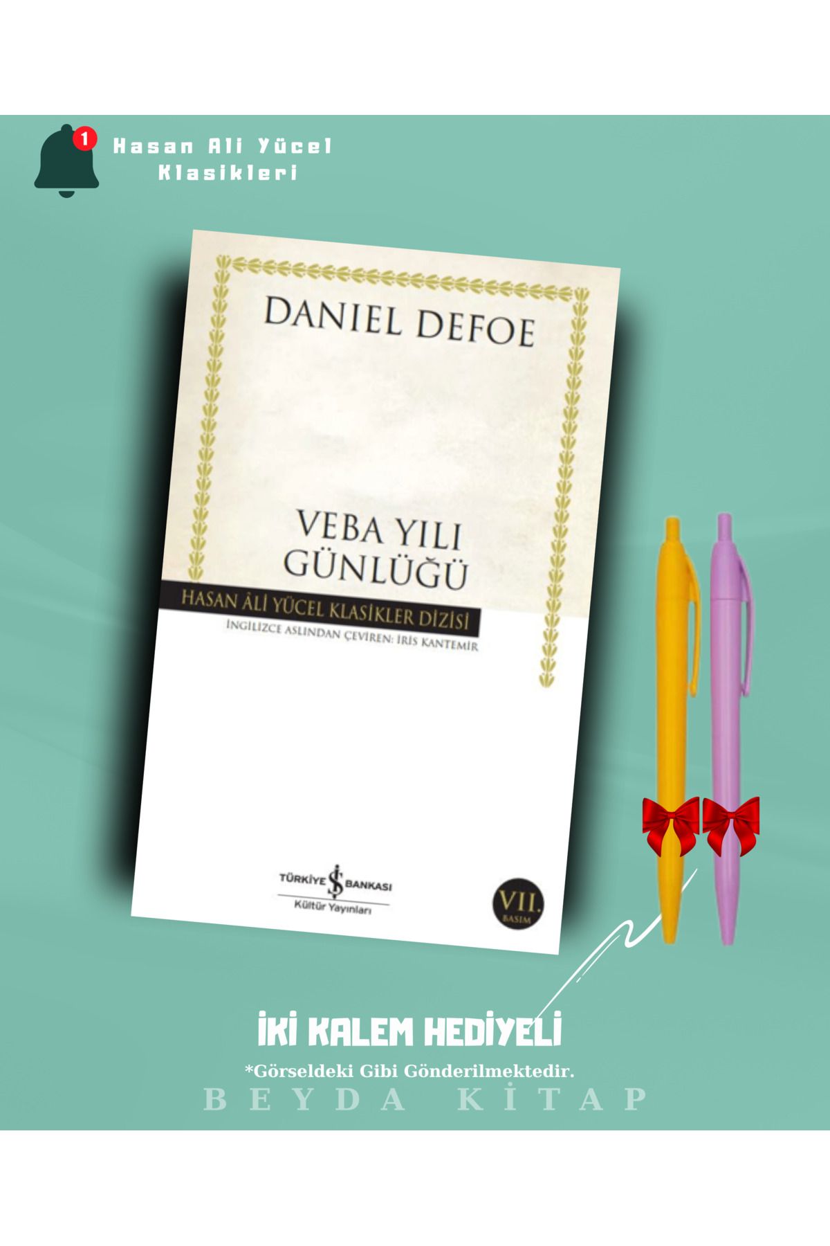 TÜRKİYE İŞ BANKASI KÜLTÜR YAYINLARI Veba Yılı Günlüğü - Daniel Defoe - İki Kalem Hediyeli - Hasan Ali Yücel Klasikleri - HAYKLM