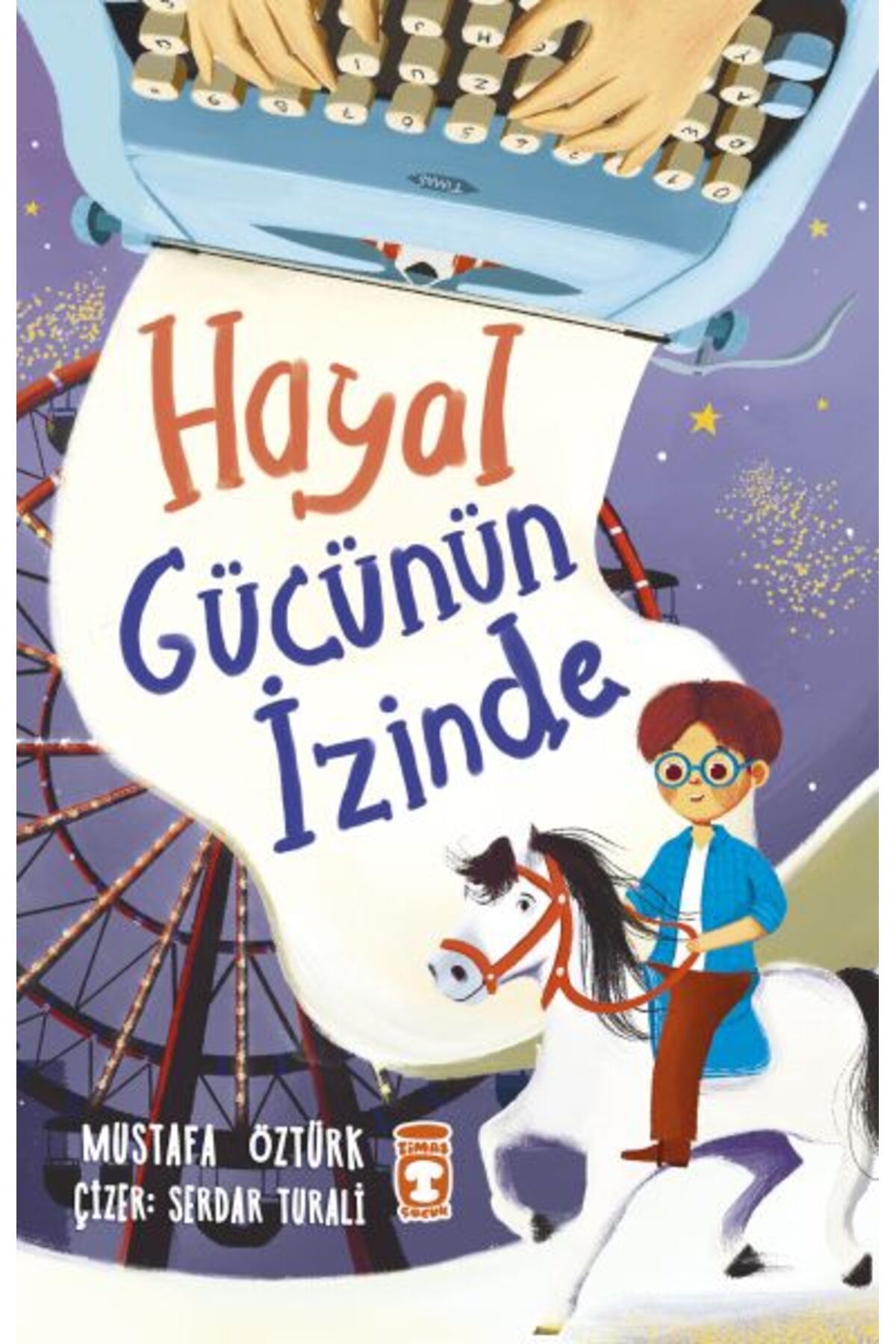 Destek Yayınları Hayal Gücünün İzinde