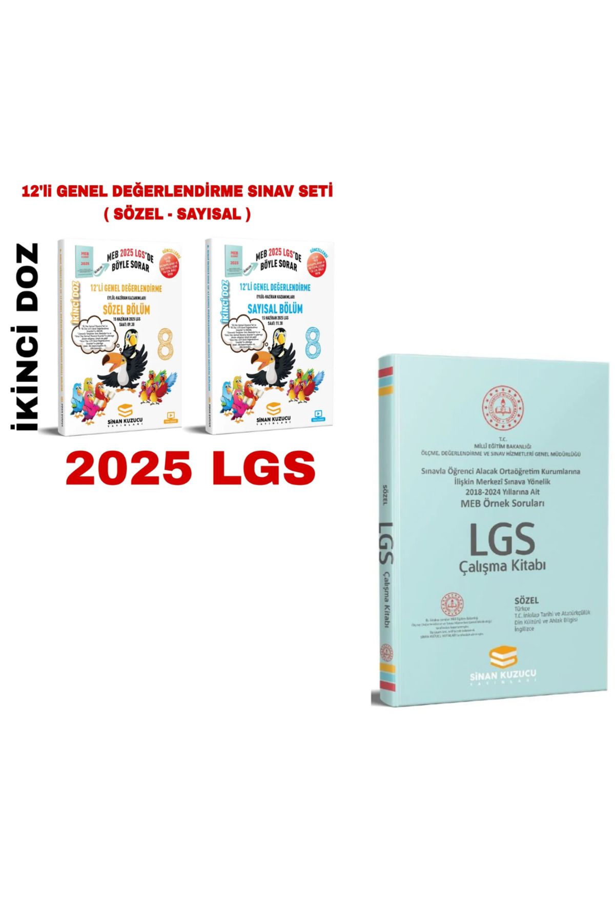 SİNAN KUZUCU YAYINLARI 8.SINIF 2025 LGS İKİNCİ Doz 12'Li Genel Değerlendirme Sınavı Seti + Meb SÖZEL Örnek Sorular