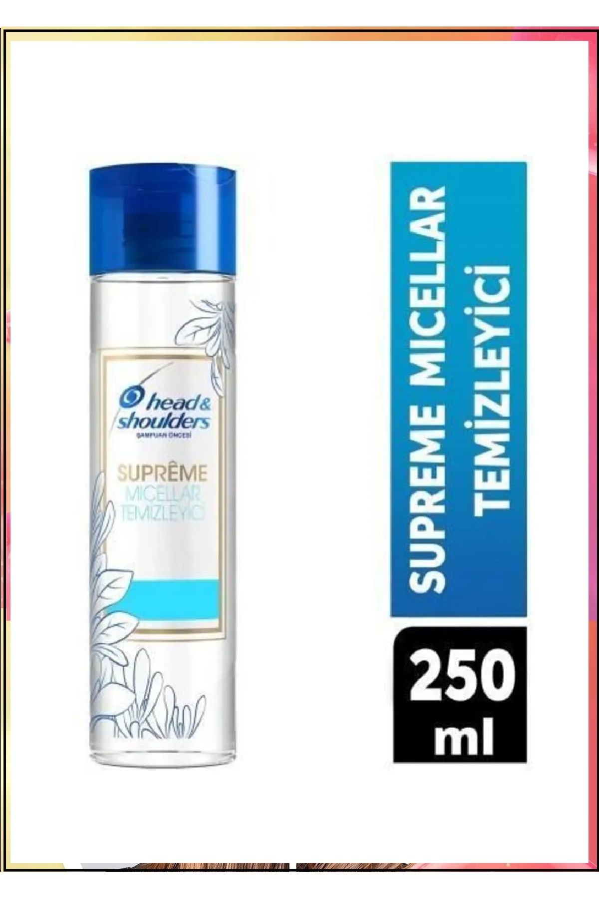Stilyoner Head & Supreme Micellar Saç ve Saç Derisi Temizliyici 250ml