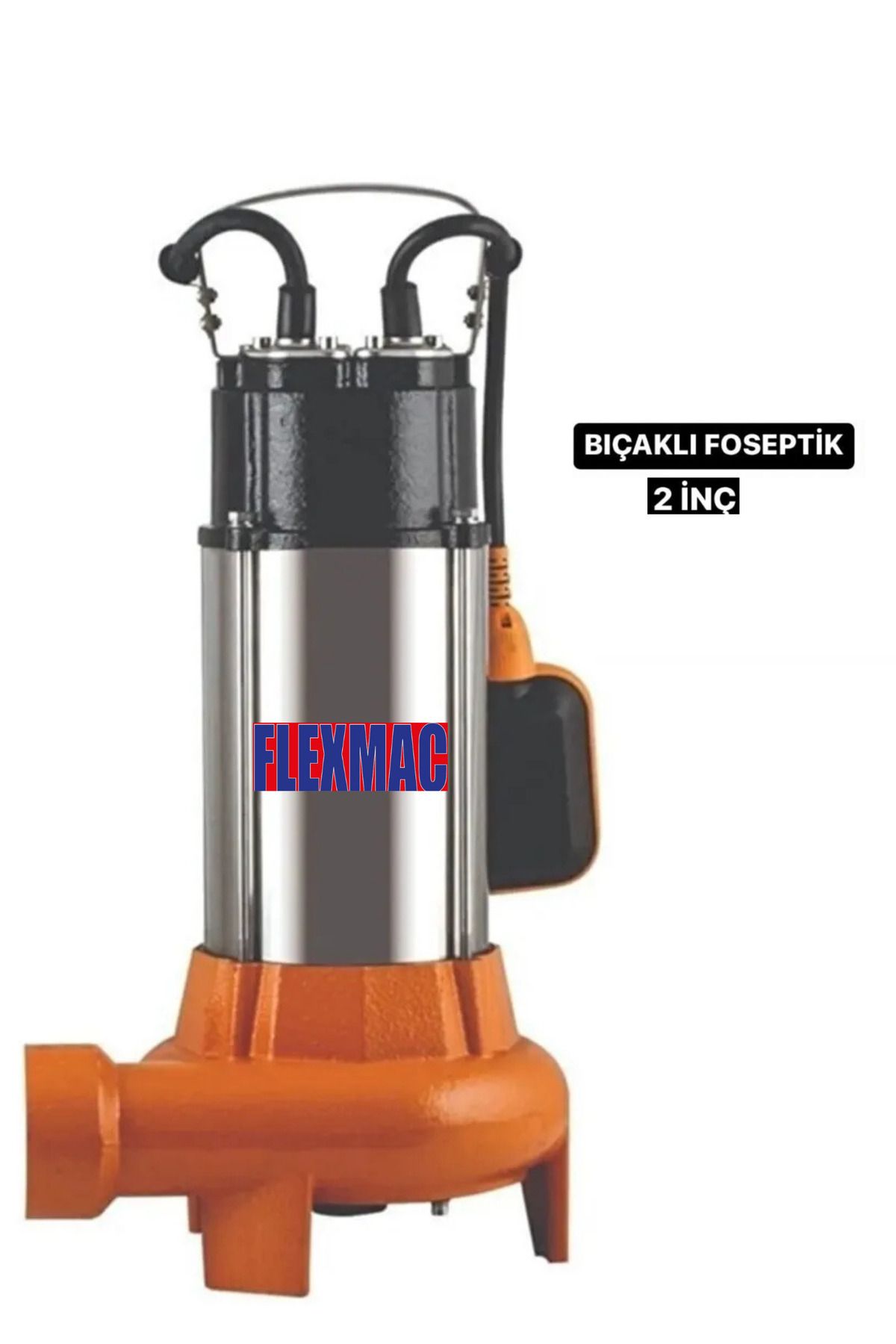 FLEXMAC DRENAJ LOGAR ATIK SU POMPASI DALGIÇ POMPA BIÇAKLI ÖĞÜTÜCÜ