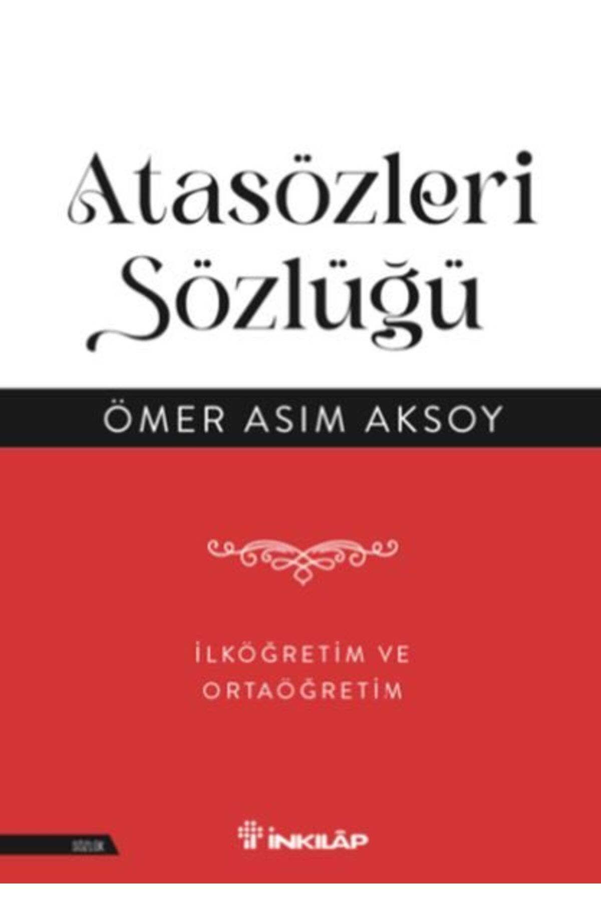 Destek Yayınları Atasözleri Sözlüğü İlköğretim ve Ortaöğretim