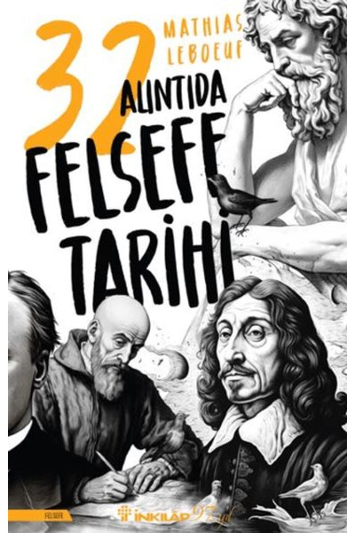 Destek Yayınları 32 Alıntıda Felsefe Tarihi