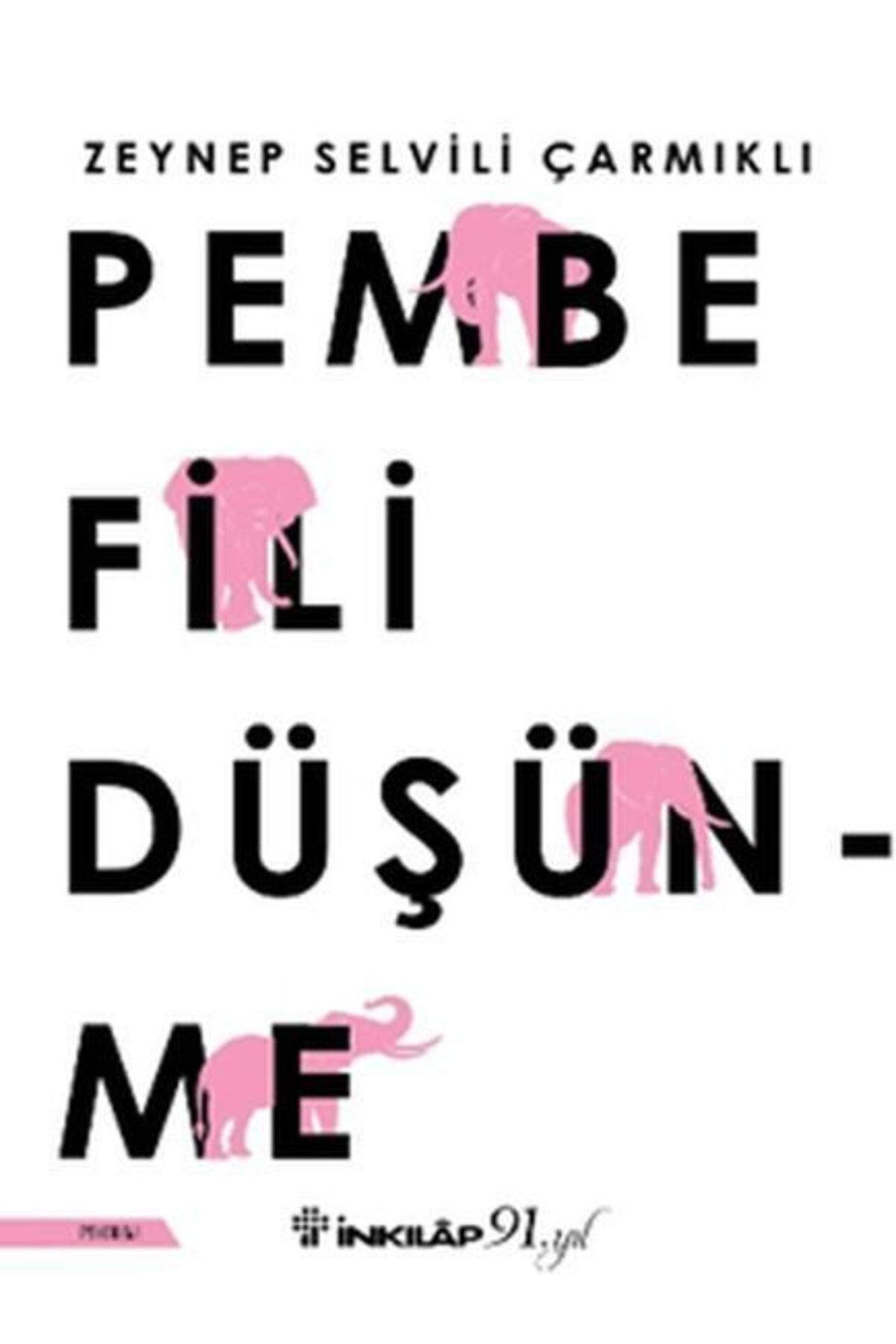 Destek Yayınları Pembe Fili Düşünme