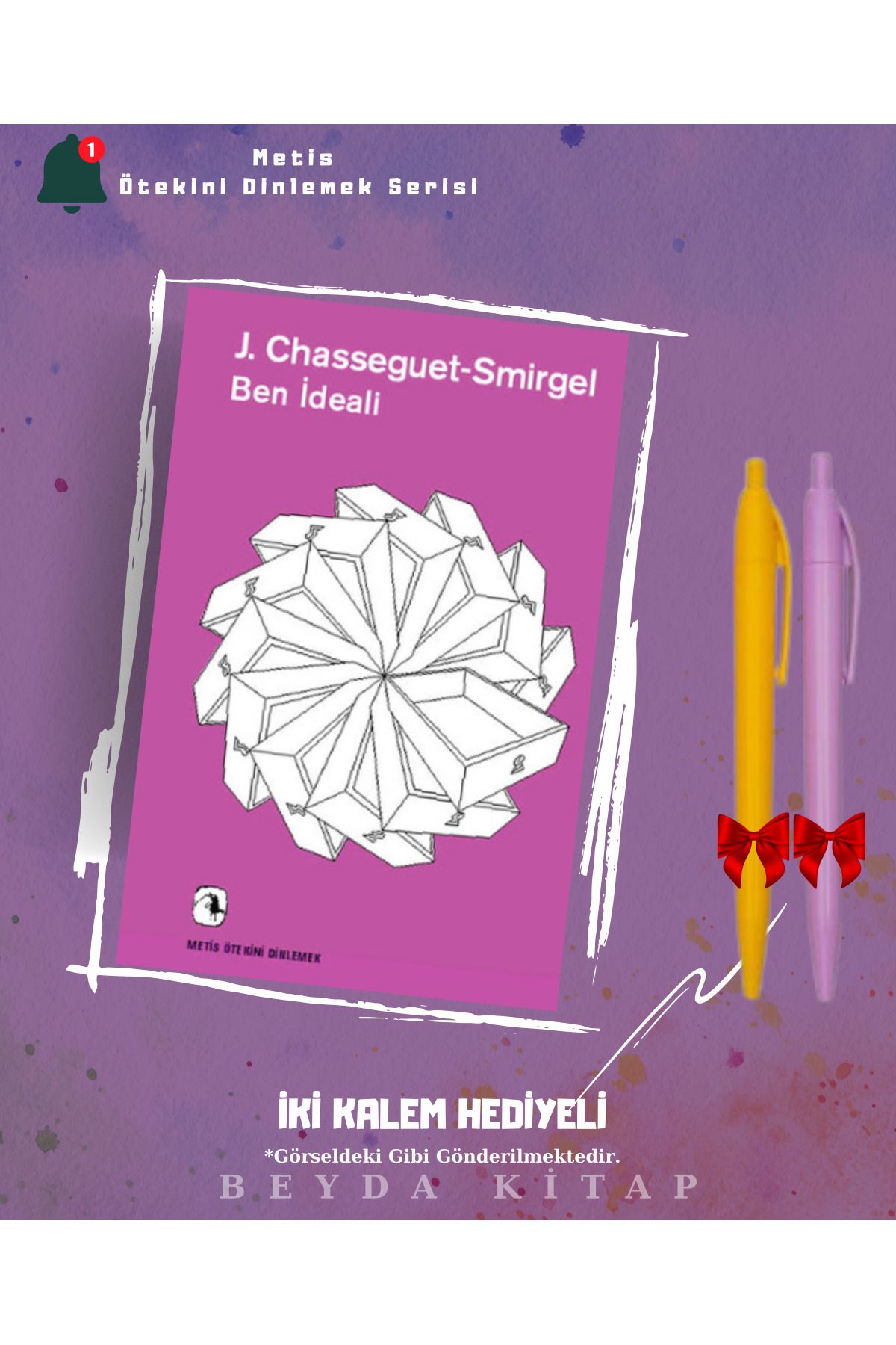 Metis Yayınları Ben İdeali - J. Chasseguet Smirgel - İki Kalem Hediyeli, OTSDNM21