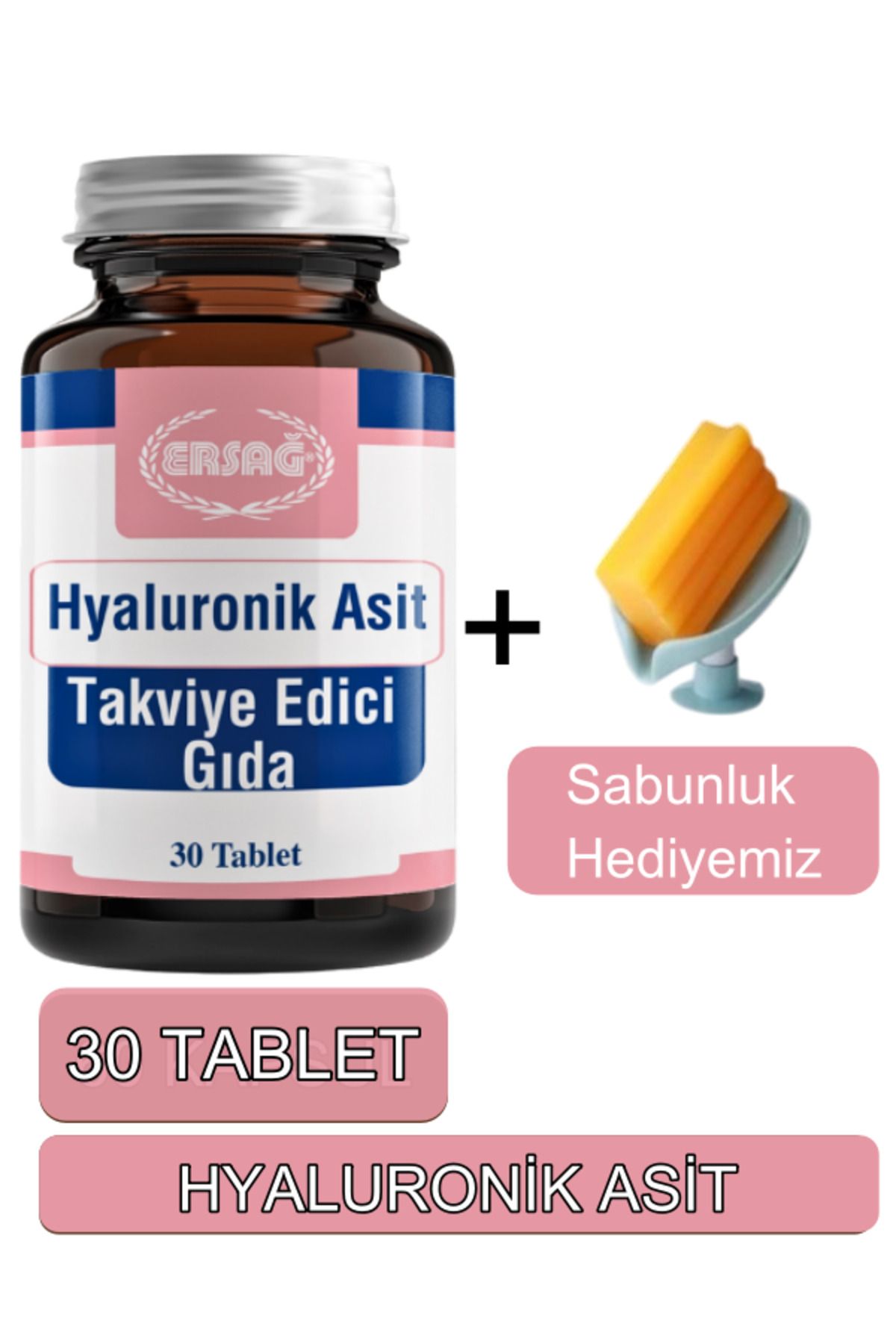 Ersağ Hyaluronik Asit Tablet - Sabunluk Hediyemiz 3076-024