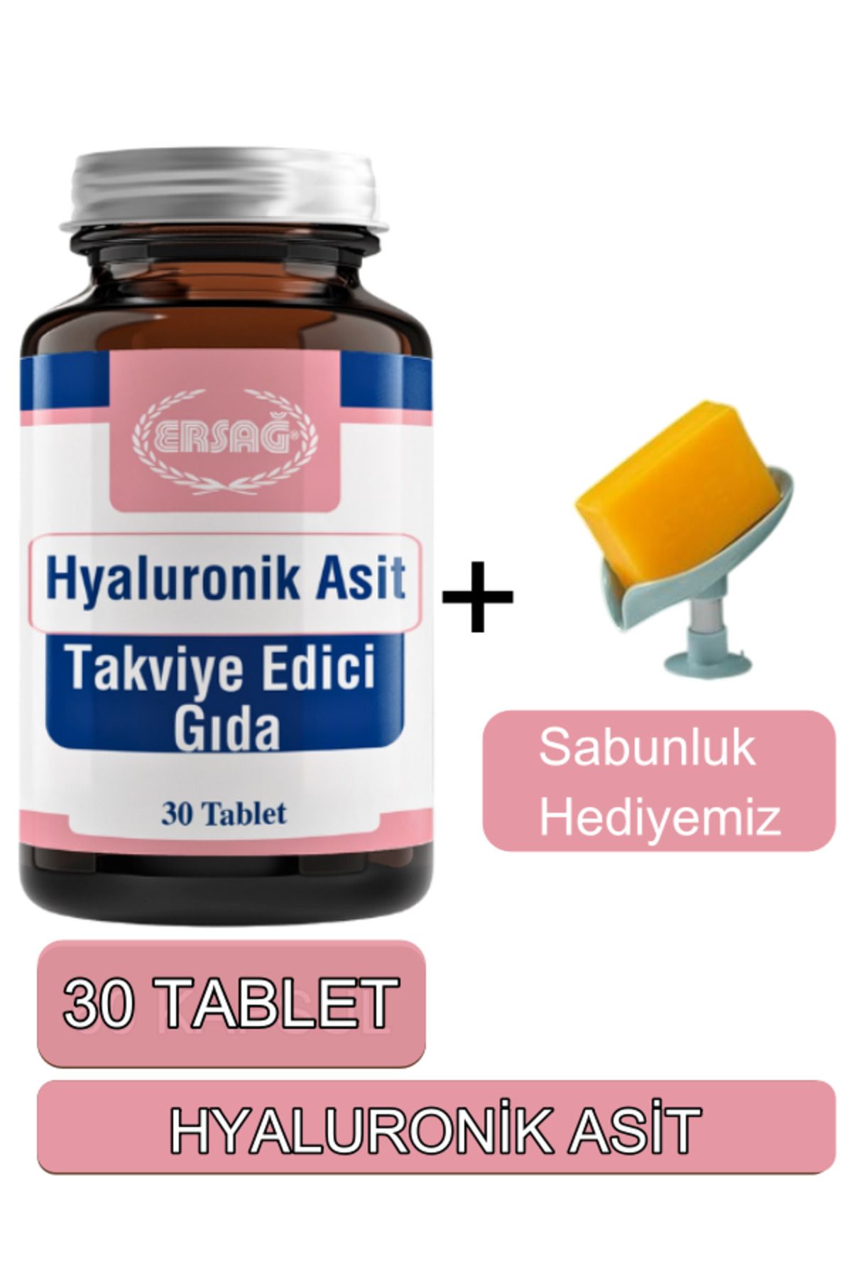 Ersağ Hyaluronik Asit Tablet - Sabunluk Hediyemiz 3076-02