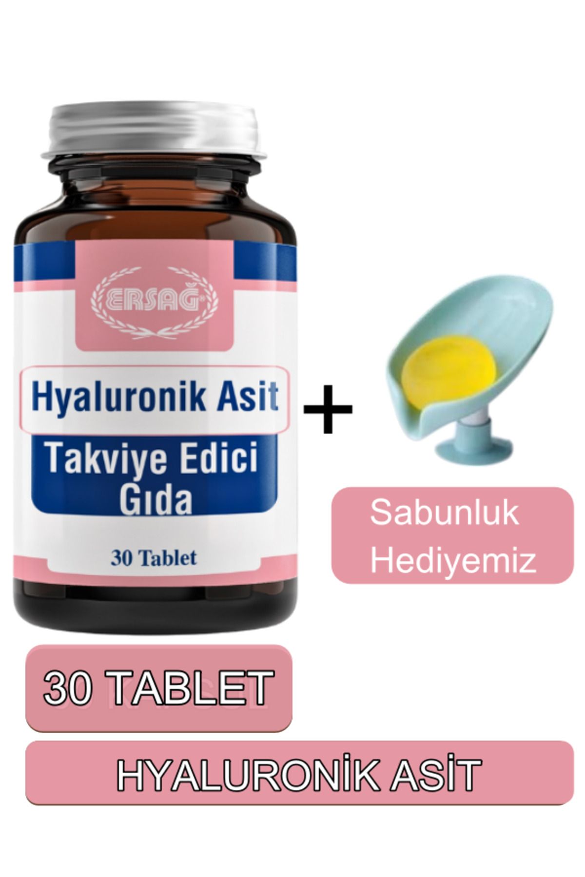 Ersağ Hyaluronik Asit Tablet - Sabunluk Hediyemiz 3076-030