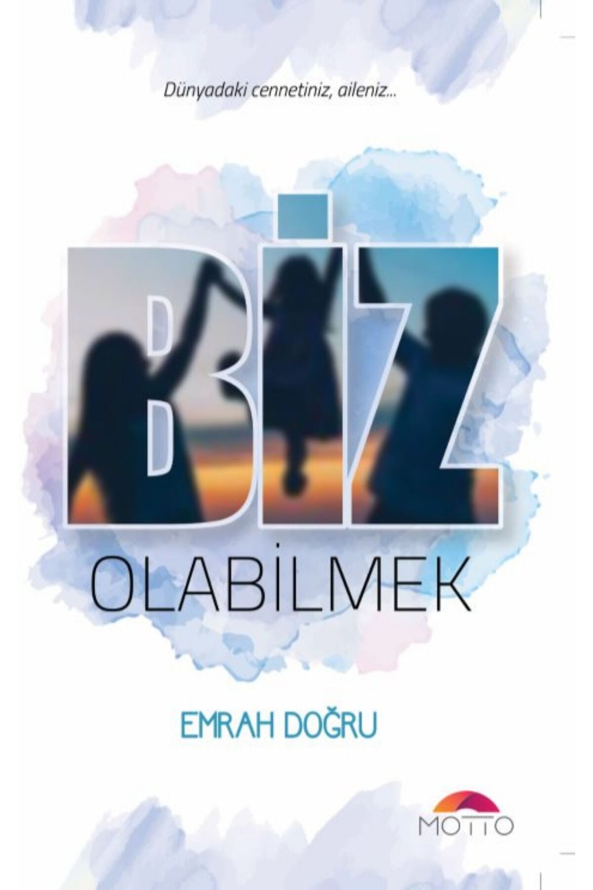 Motto Yayınları Biz Olabilmek - Emrah Doğru