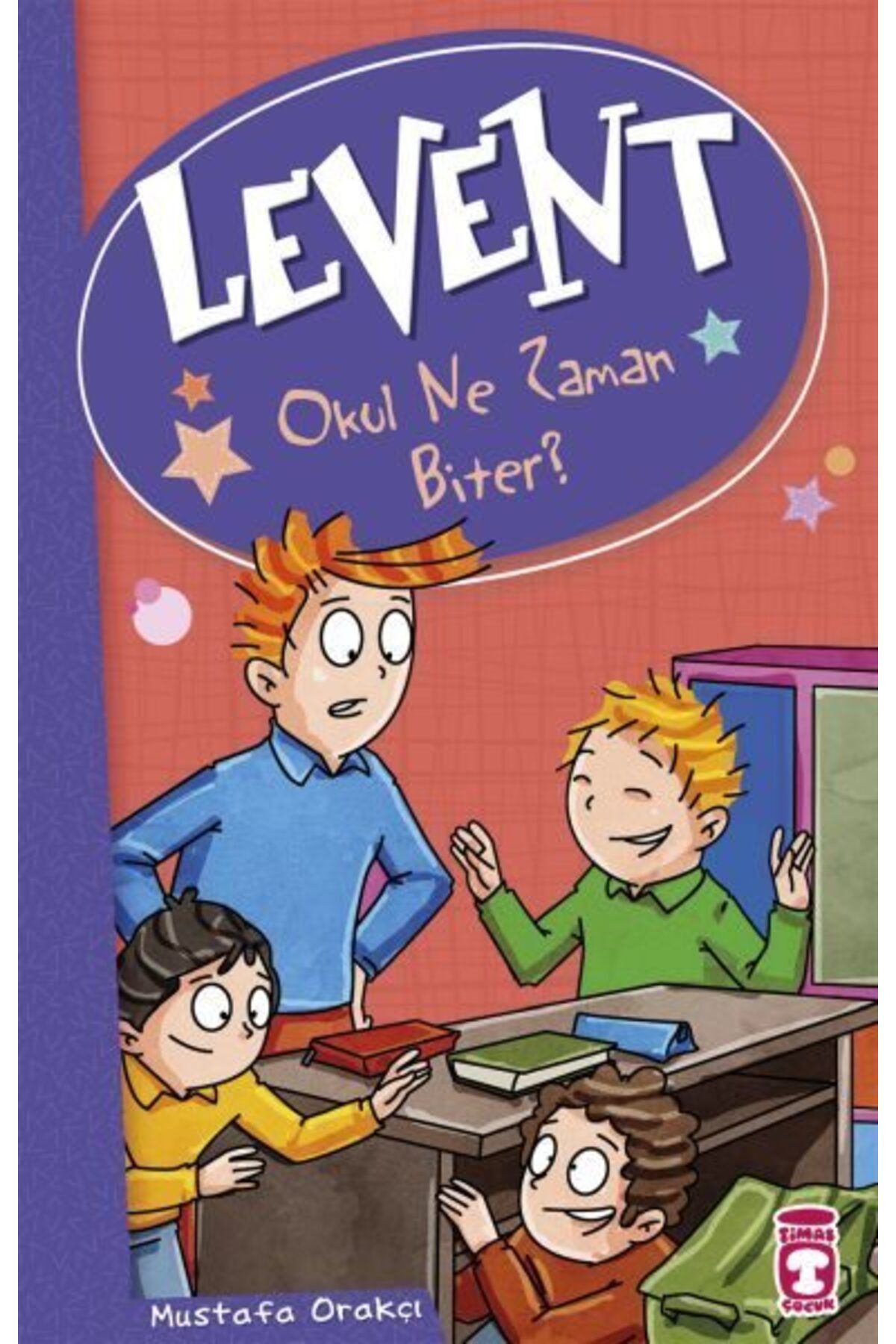 Destek Yayınları Levent ve Tayfası 02 Okul Ne Zaman Biter