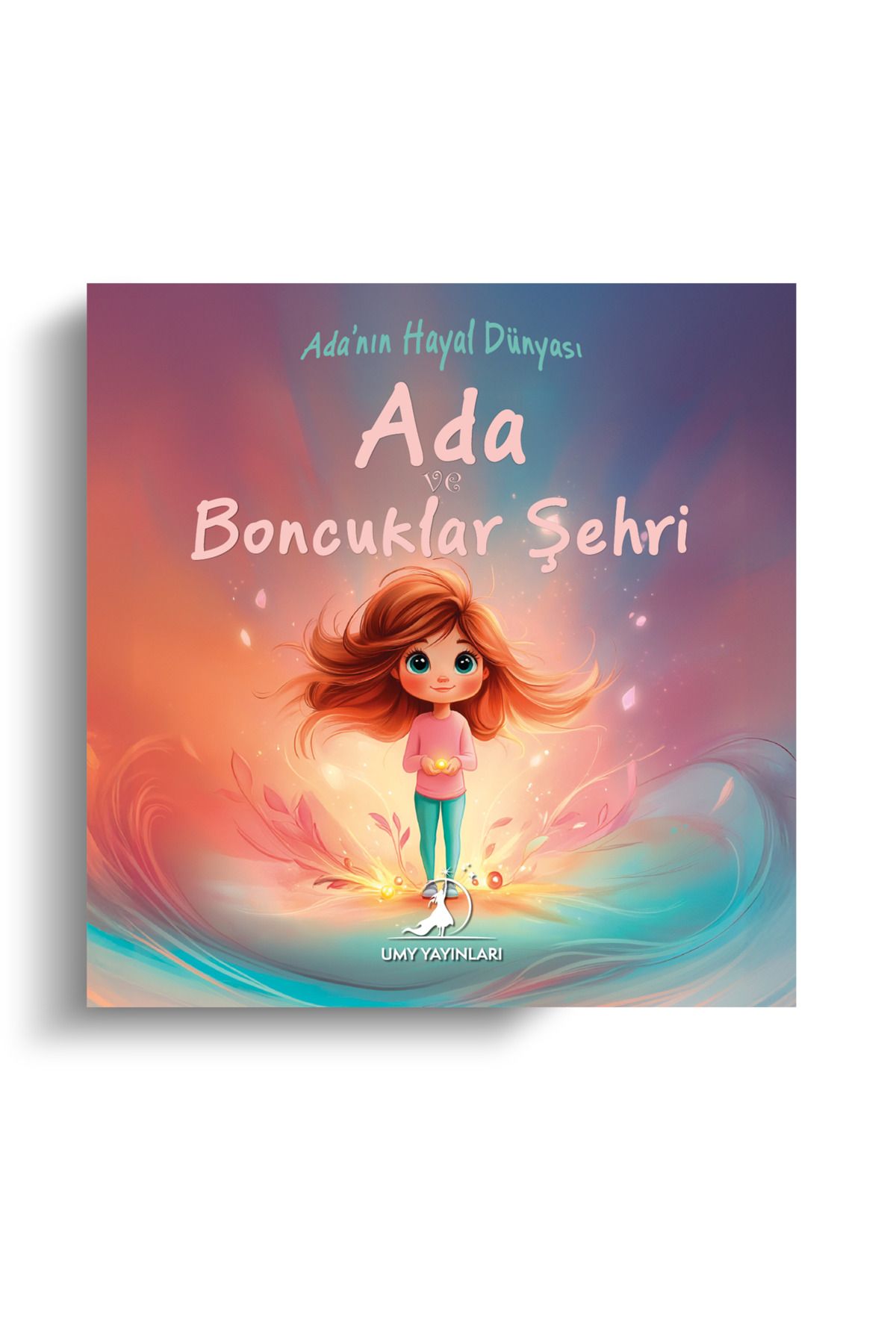 UMY Yayınları Ada ve Boncuklar Şehri - Ada'nın Hayal Dünyası Serisi 5. Kitap
