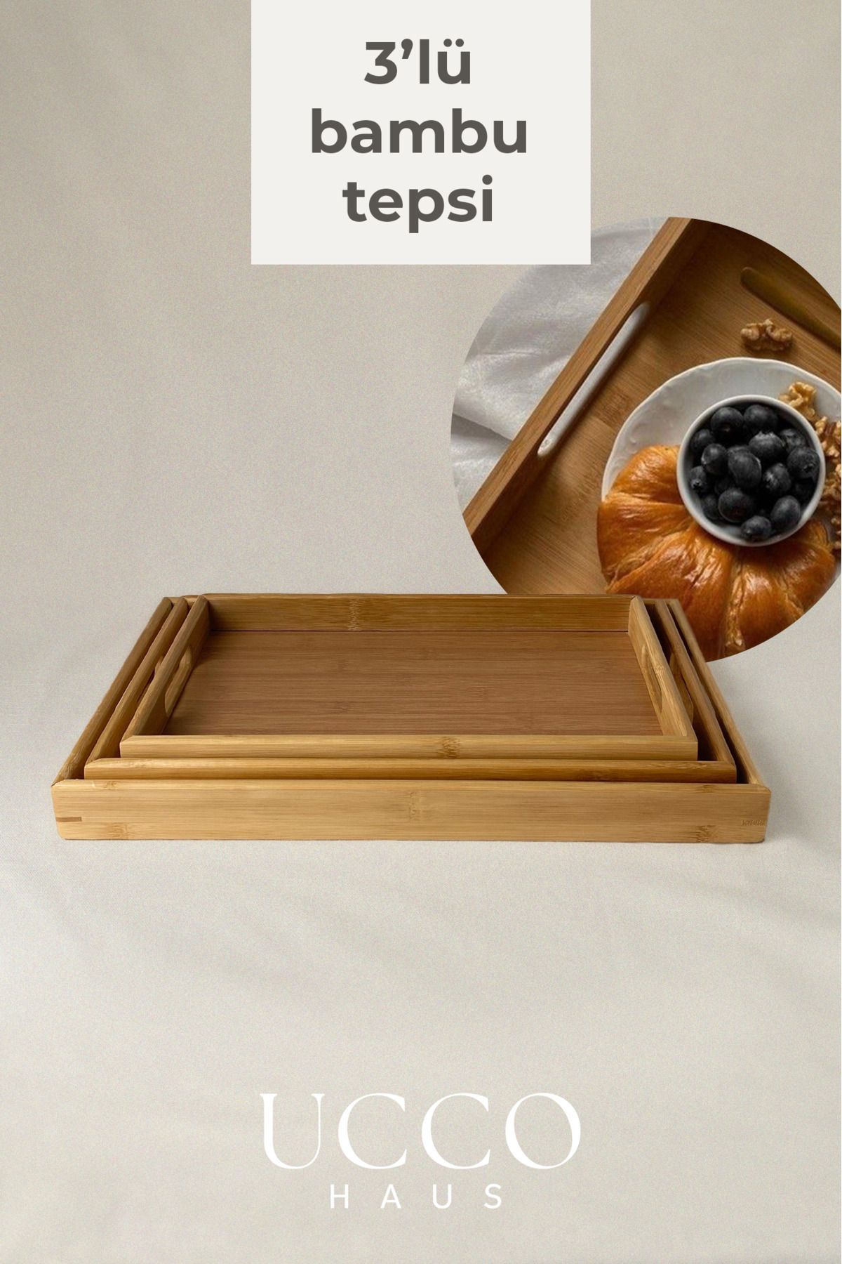 UCCO 3’lü Bambu Tepsi Seti | Doğal Ahşap Servis Tepsisi | 40x28 -37x25 -33x22 cm | Şık ve Sağlıklı Sunum