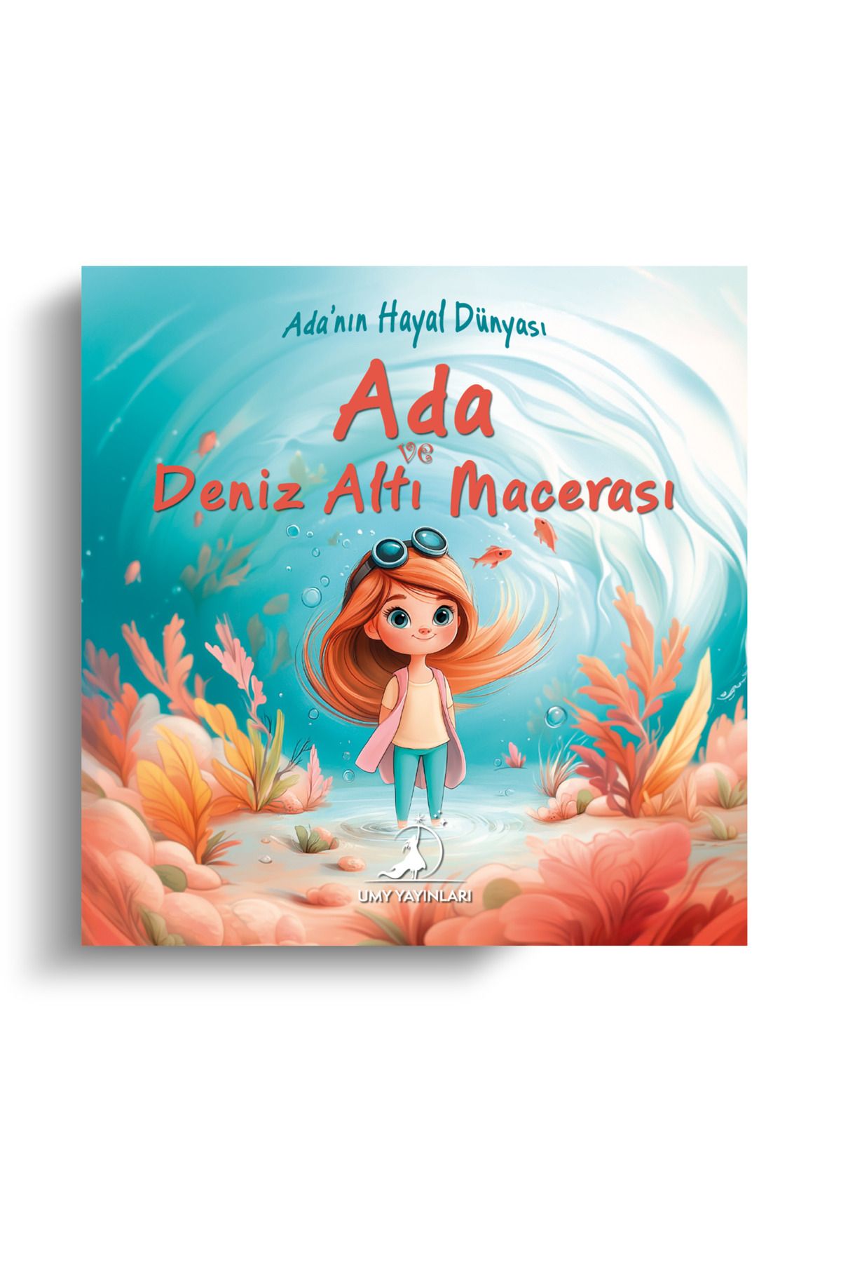 UMY Yayınları Ada ve Denizaltı Macerası - Ada'nın Hayal Dünyası Serisi 3. Kitap