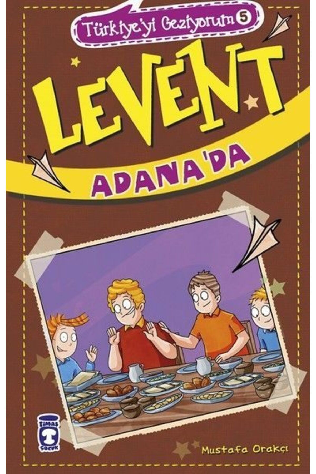 Destek Yayınları Levent Türkiyeyi Geziyorum 05 Levent Adanada