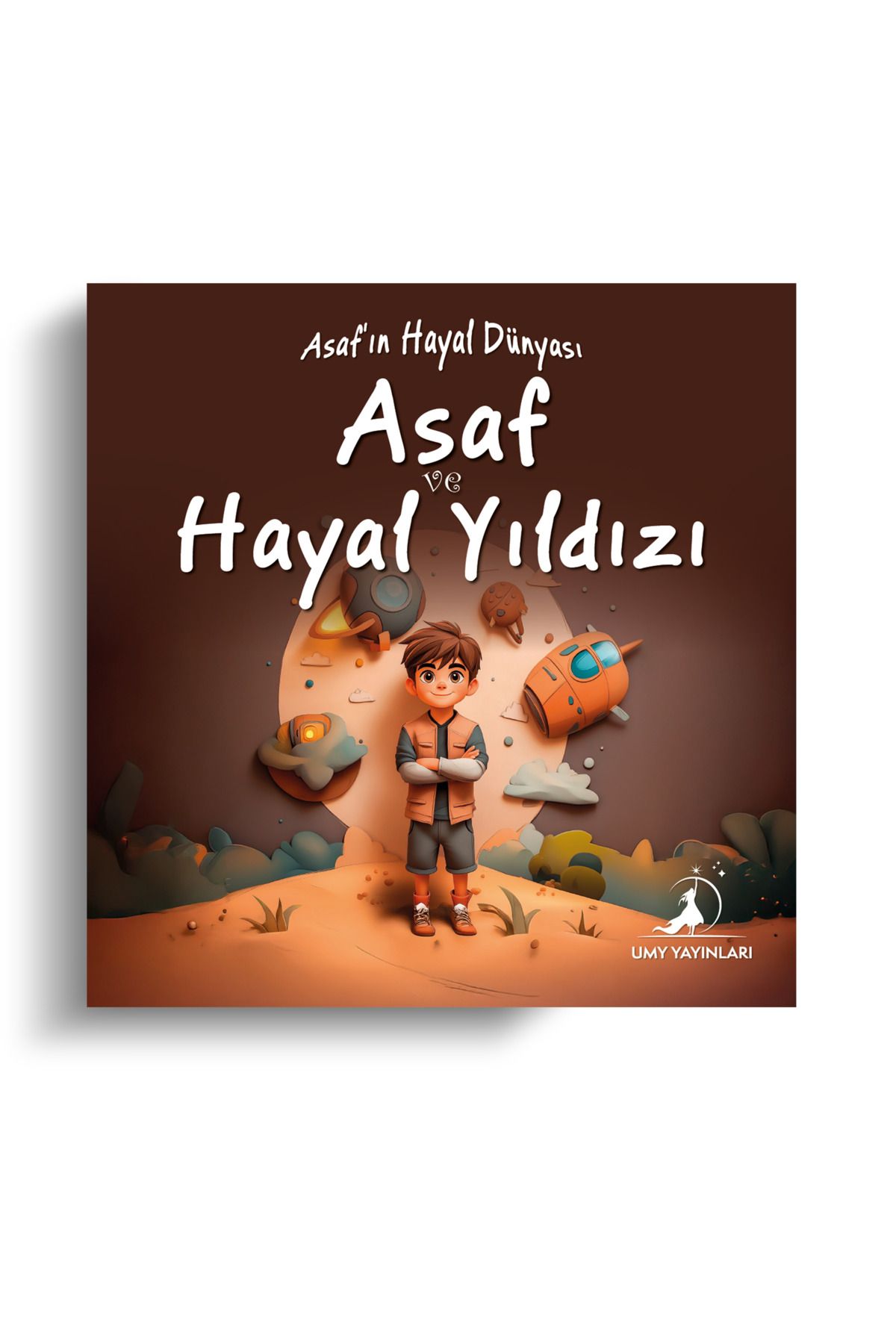 UMY Yayınları Asaf ve Hayal Yıldızı - Asaf'ın Hayal Dünyası Serisi 2. Kitap