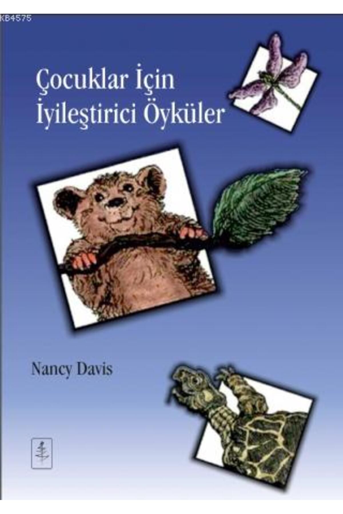 Nobel Yaşam Çocuklar İçin Öyküler - Therapeutic Stories That Teach And Heal
