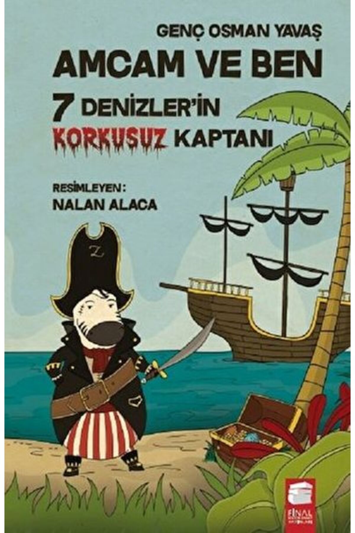 Destek Yayınları Amcam ve Ben 7 Denizlerin Korkusuz Kaptanı
