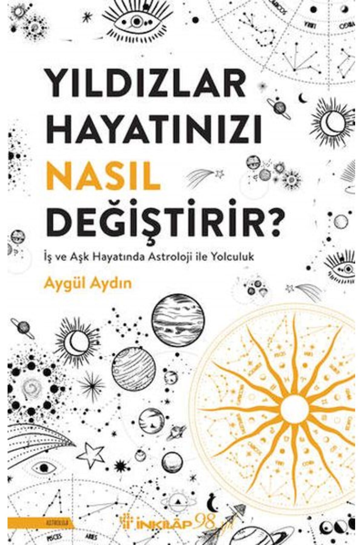 Destek Yayınları Yıldızlar Hayatınızı Nasıl Değiştirir