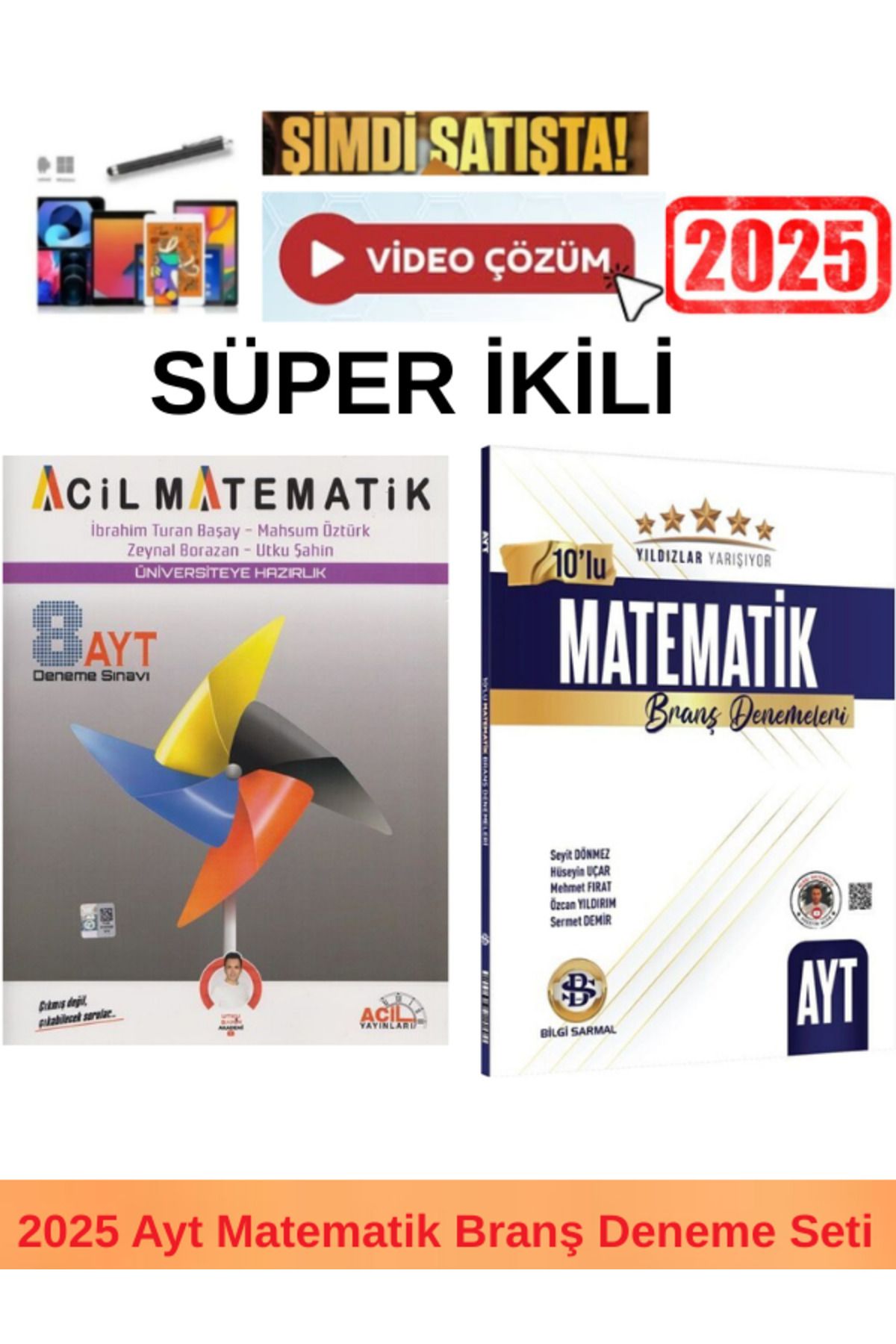 Acil Yayınları 2025 Ayt Matematik 8 Deneme+Sarmal Yıldızlar Ayt Matematik 10 Deneme+Kalem