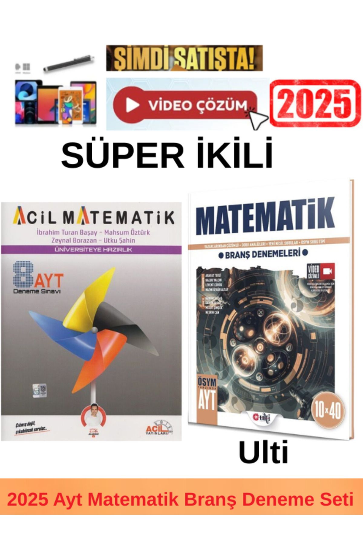 Acil Yayınları 2025 Ayt Matematik 8 Deneme+Ulti Ayt Matematik 10x40 Deneme+Kalem