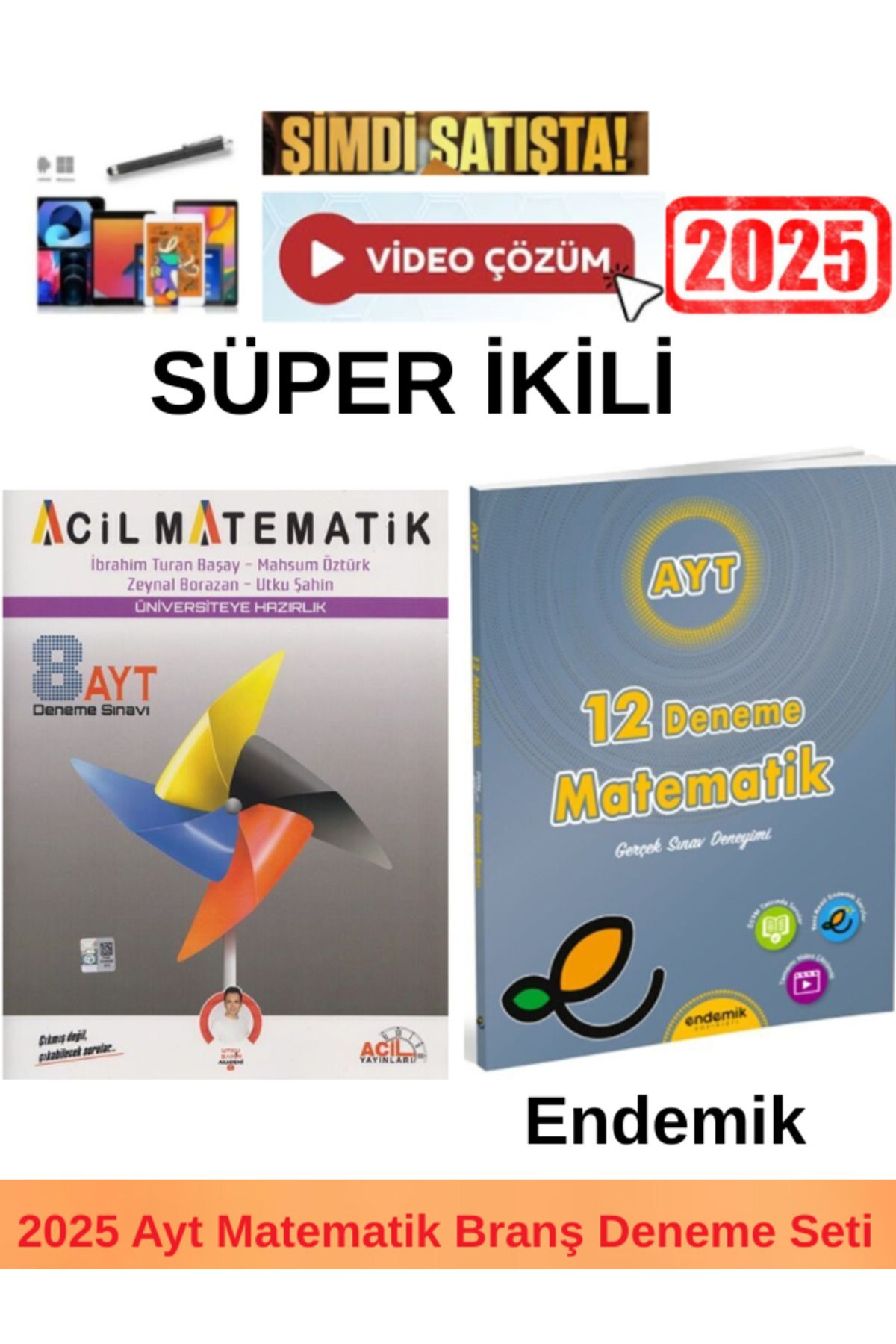 Acil Yayınları 2025 Ayt Matematik 8 Deneme+Endemik Ayt Matematik 12 li Deneme+Kalem