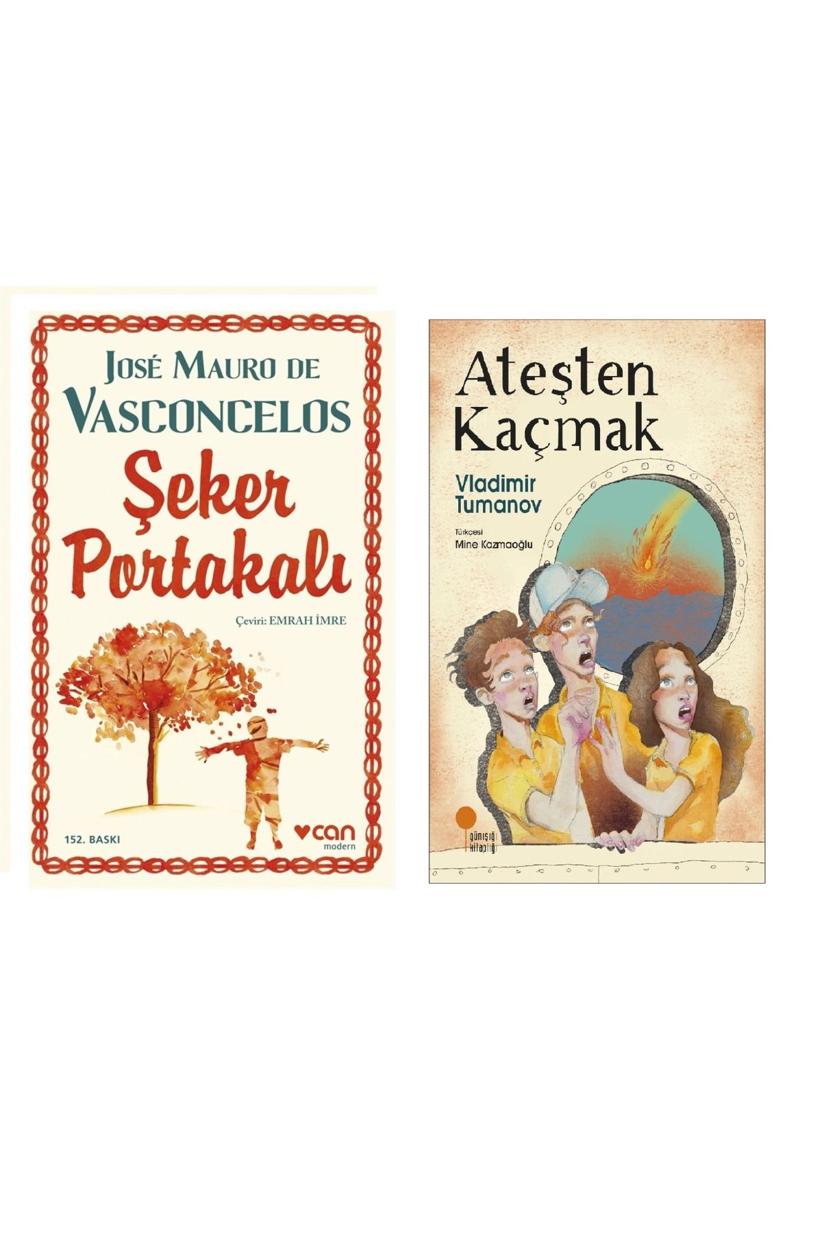 Günışığı Kitaplığı Şeker Portakalı & Ateşten Kaçmak ( 2 Li Set ) Günışığı Kitaplığı