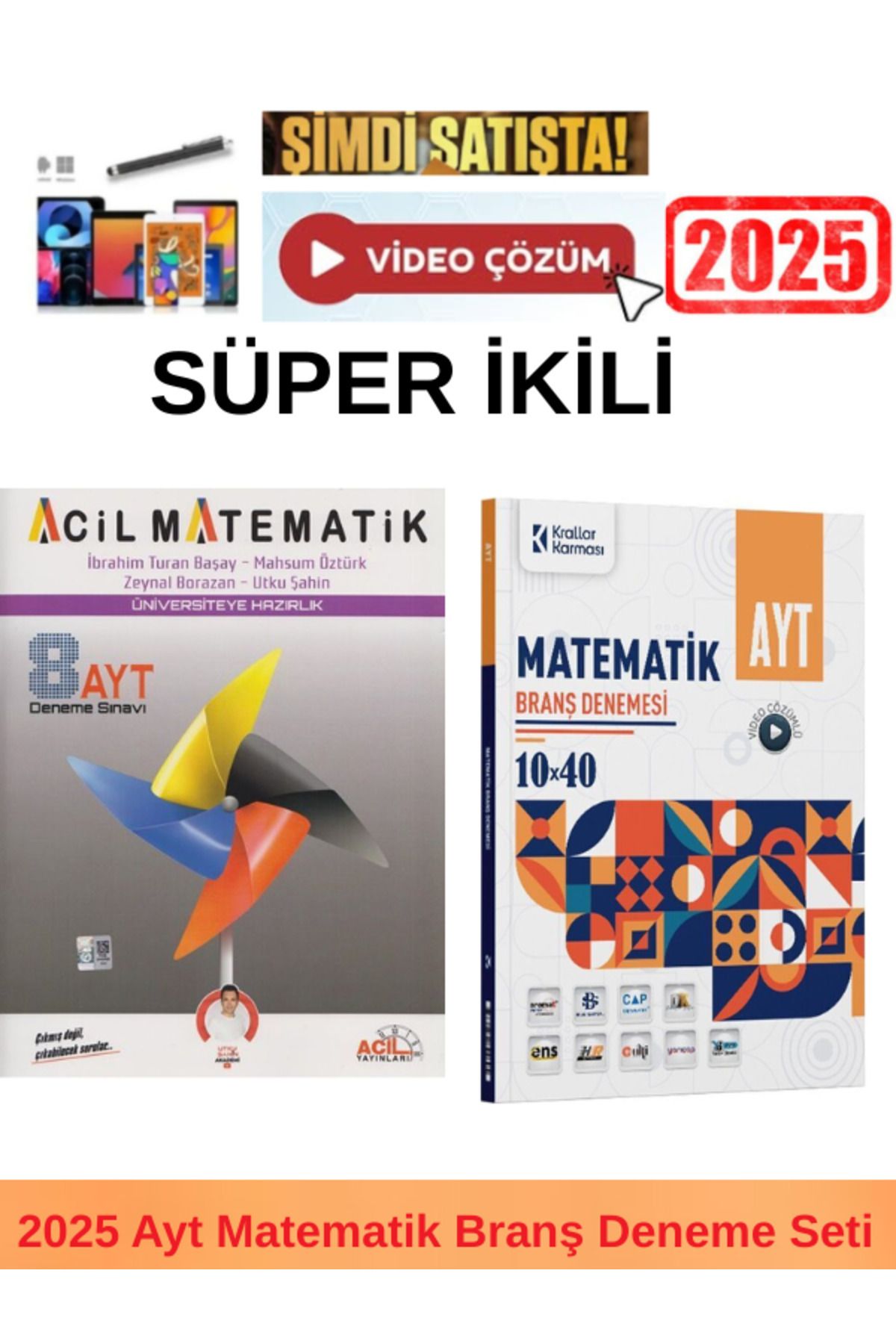 Acil Yayınları 2025 Ayt Matematik 8 Deneme+Krallar Ayt Matematik 10x40 Deneme+Kalem