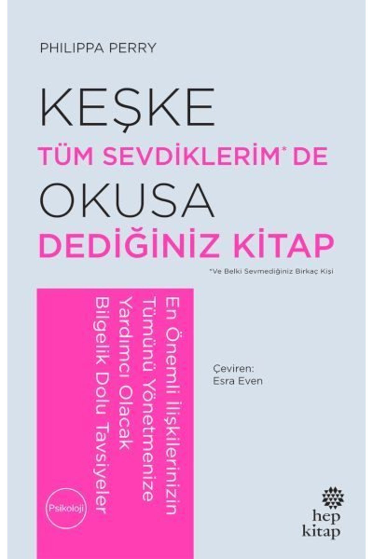 Hep Kitap Keşke Tüm Sevdiklerimde Okusa Dediğiniz Kitap