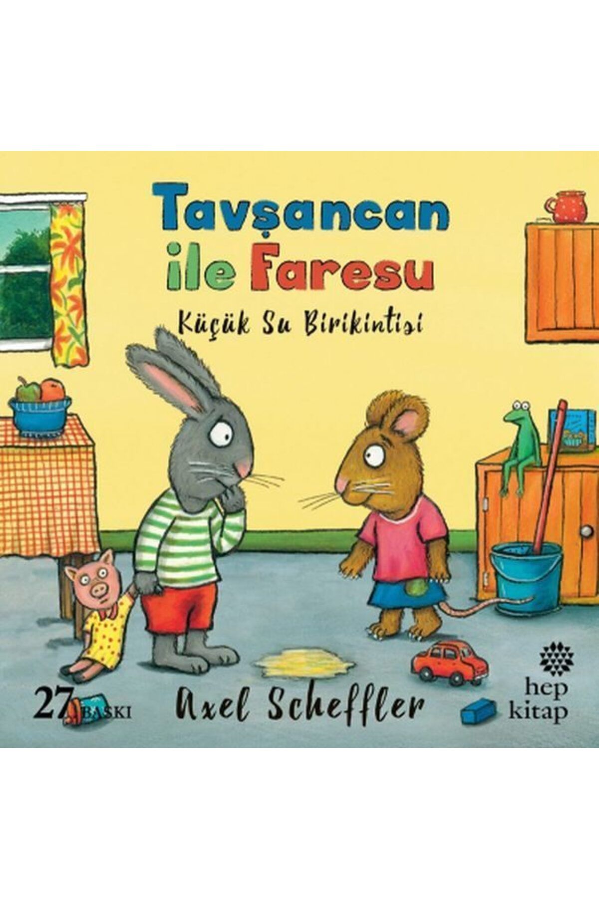 Hep Kitap Tavşancan ile Faresu Küçük Su Birikintisi