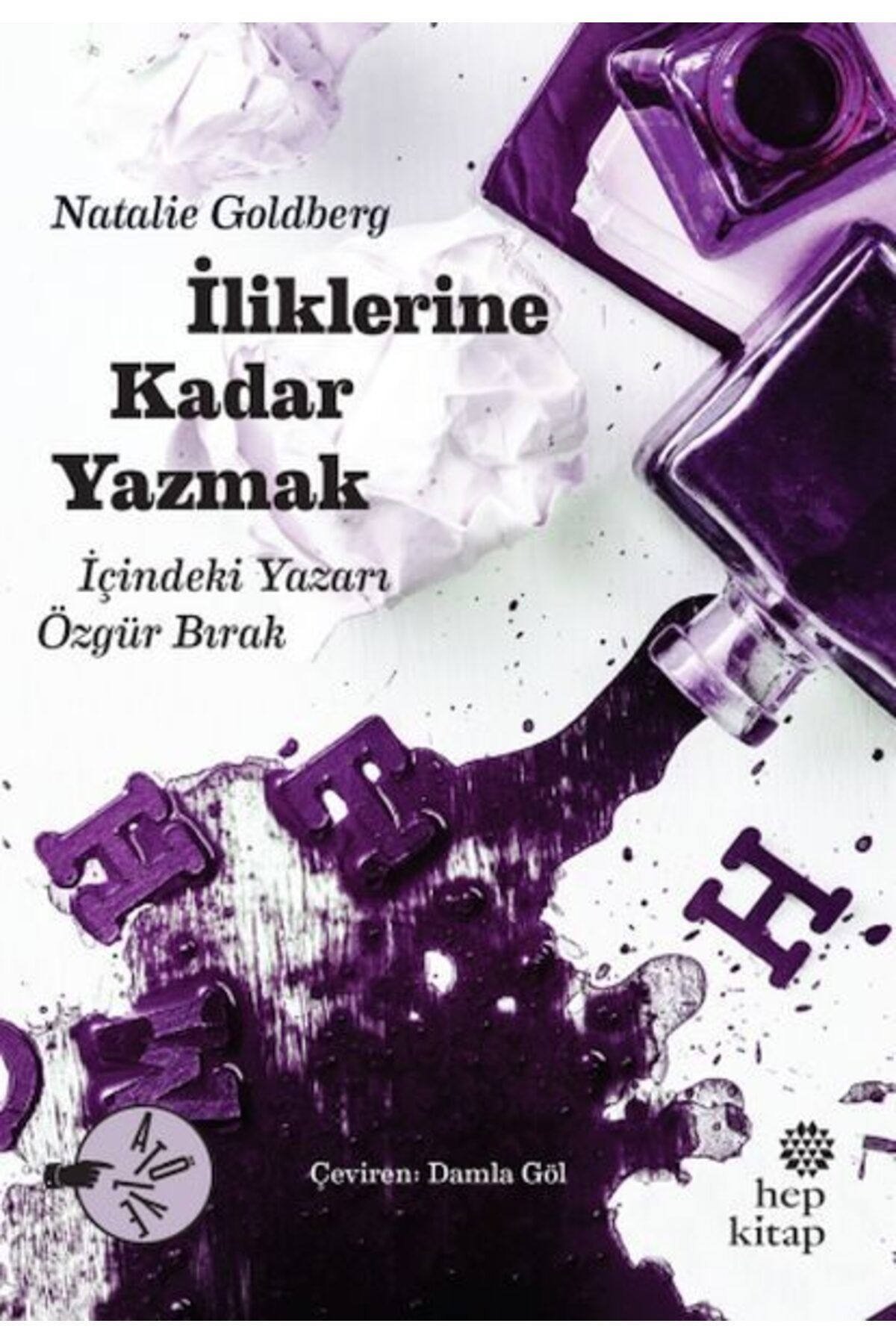 Hep Kitap İliklerine Kadar Yazmak