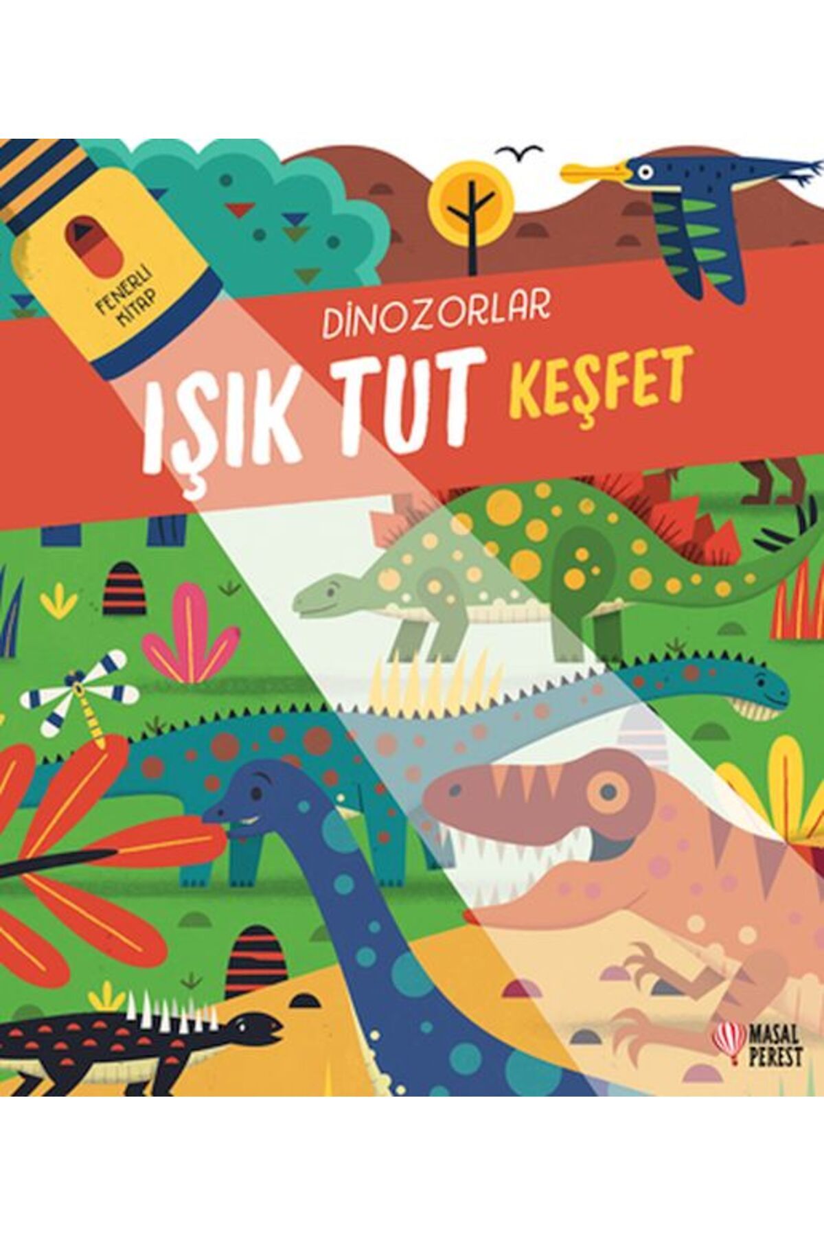 Destek Yayınları Işık Tut Keşfet Dinozorlar Fenerli Kitap