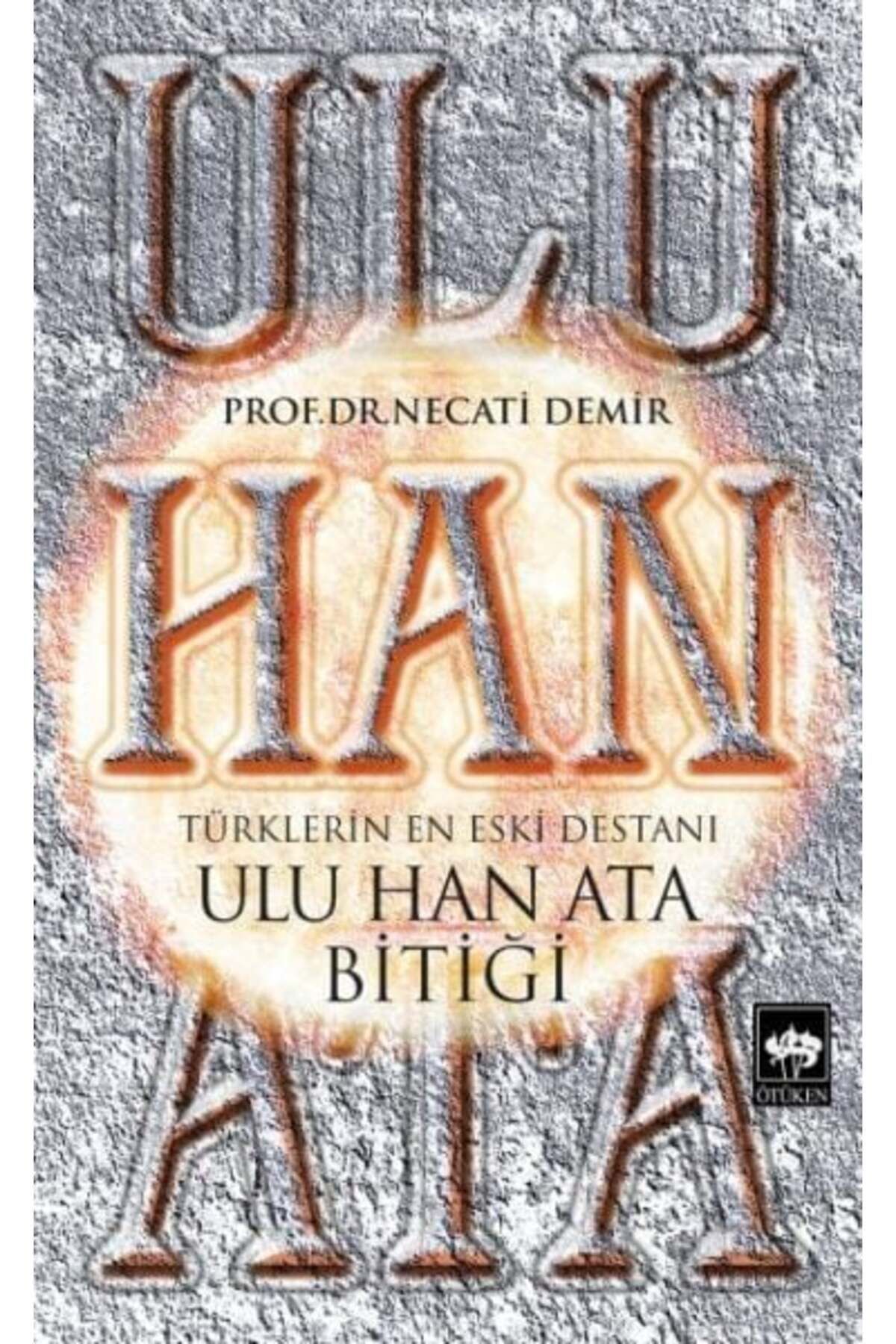 Destek Yayınları Ulu Han Ata Bitiği