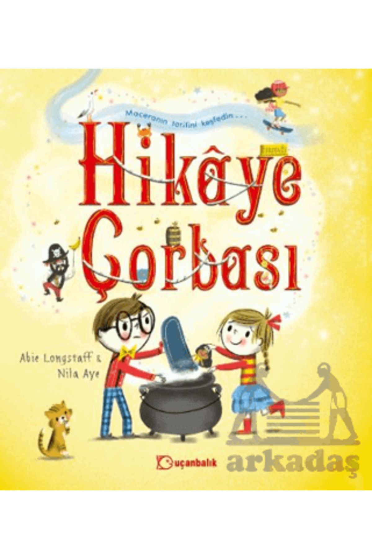 Uçanbalık Yayıncılık Hikâye Çorbası