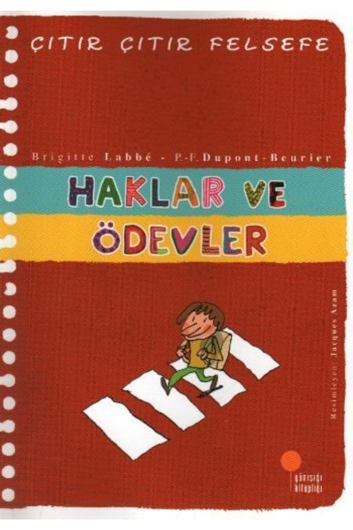 Destek Yayınları Çıtır Çıtır Felsefe 15 Haklar ve Ödevler