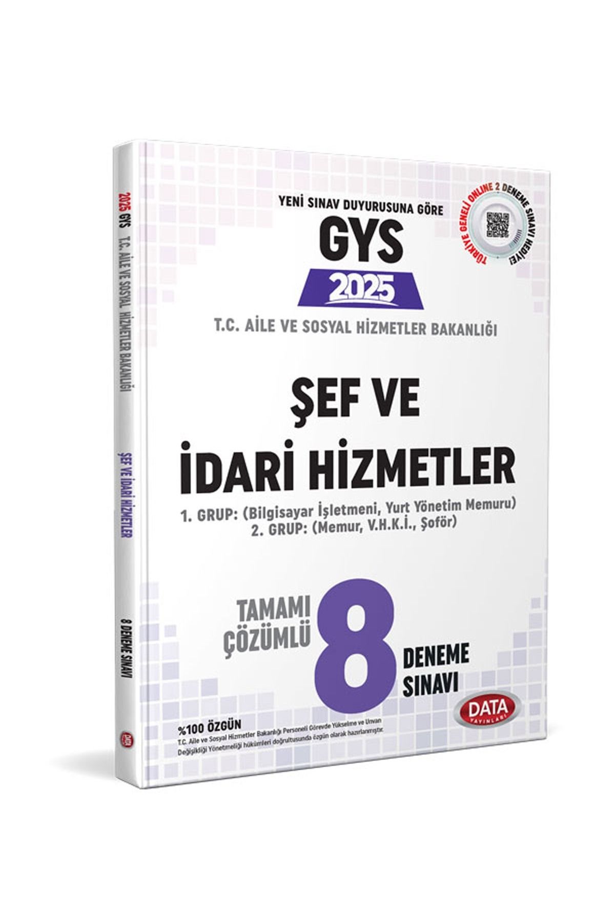Data Yayınları 2025 GYS Aile ve Sosyal Hizmetler Bakanlığı Şef ve İdari Hizmetler 8 Deneme Çözümlü Data Yayınları