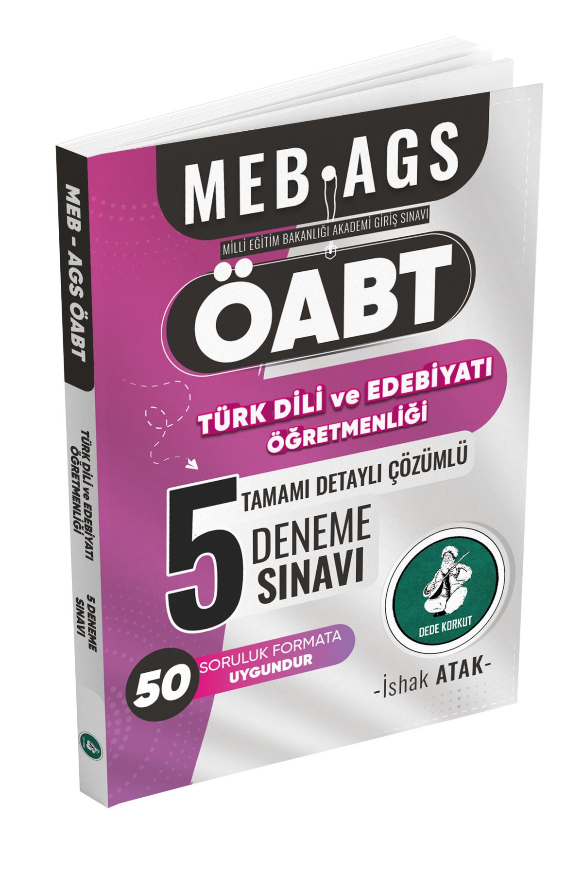 Dizgi Kitap 2025 Meb Ags ÖABT Türk Dili ve Edebiyatı Öğretmenliği Tamamı Çözümlü 5 Deneme Sınavı İshak Atak