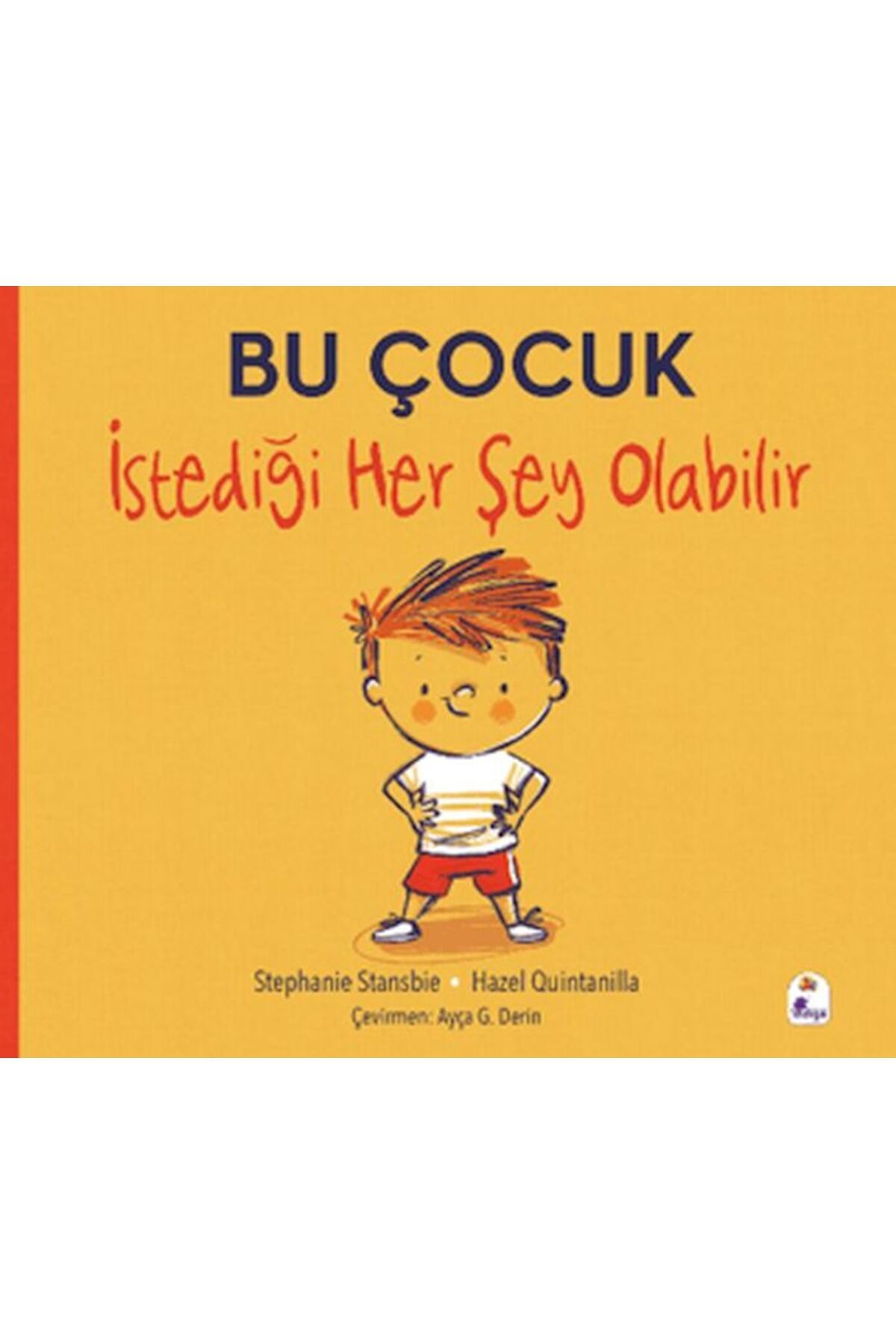 Destek Yayınları Bu Çocuk İstediği Her Şey Olabilir