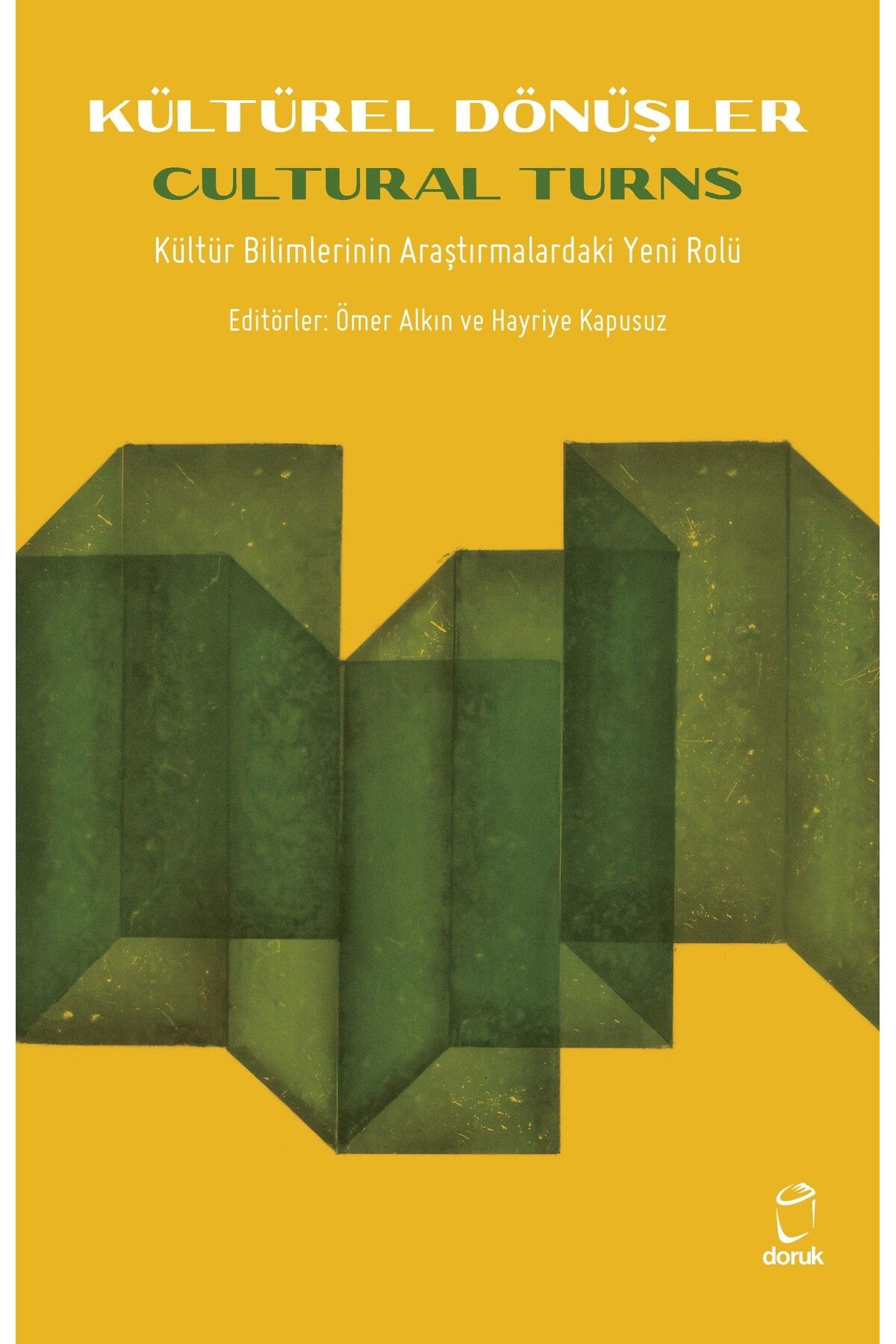 Doruk Yayınları KÜLTÜREL DÖNÜŞLER