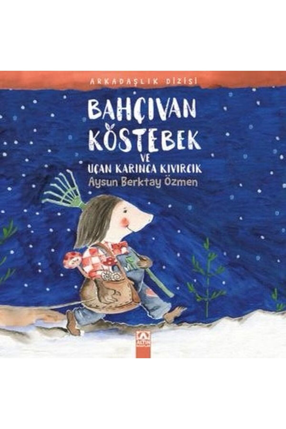 Destek Yayınları Bahçıvan Köstebek ve Uçan Karınca Kıvırcık
